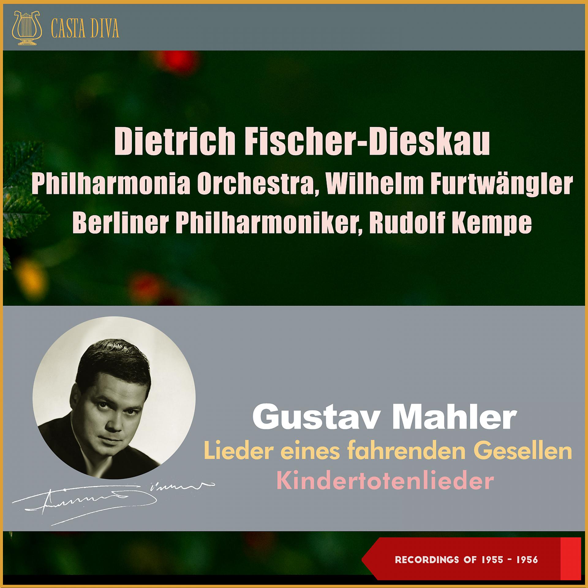 Постер альбома Gustav Mahler: Lieder eines fahrenden Gesellen - Kindertotenlieder
