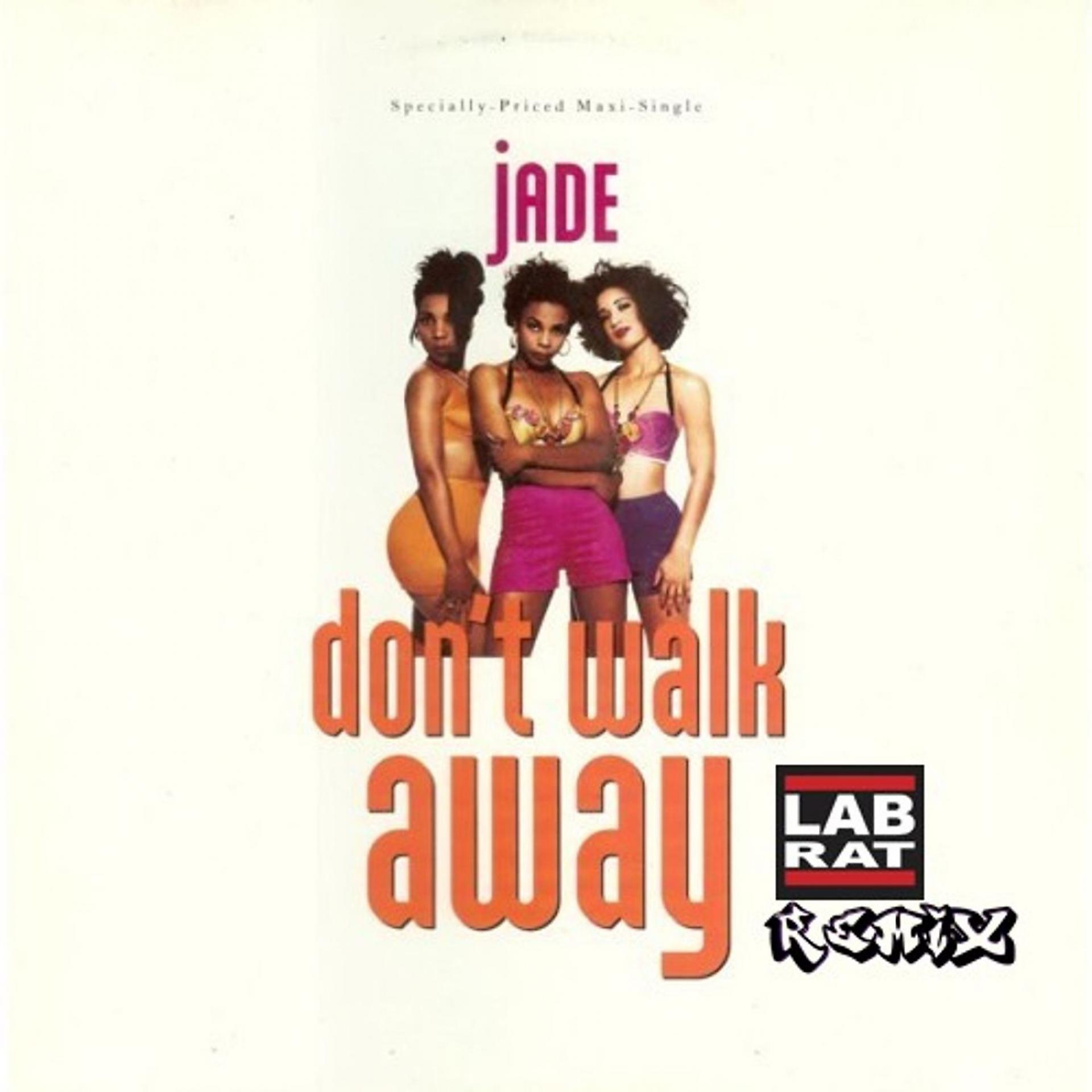 Постер альбома Don't Walk Away (LabRat Remix)