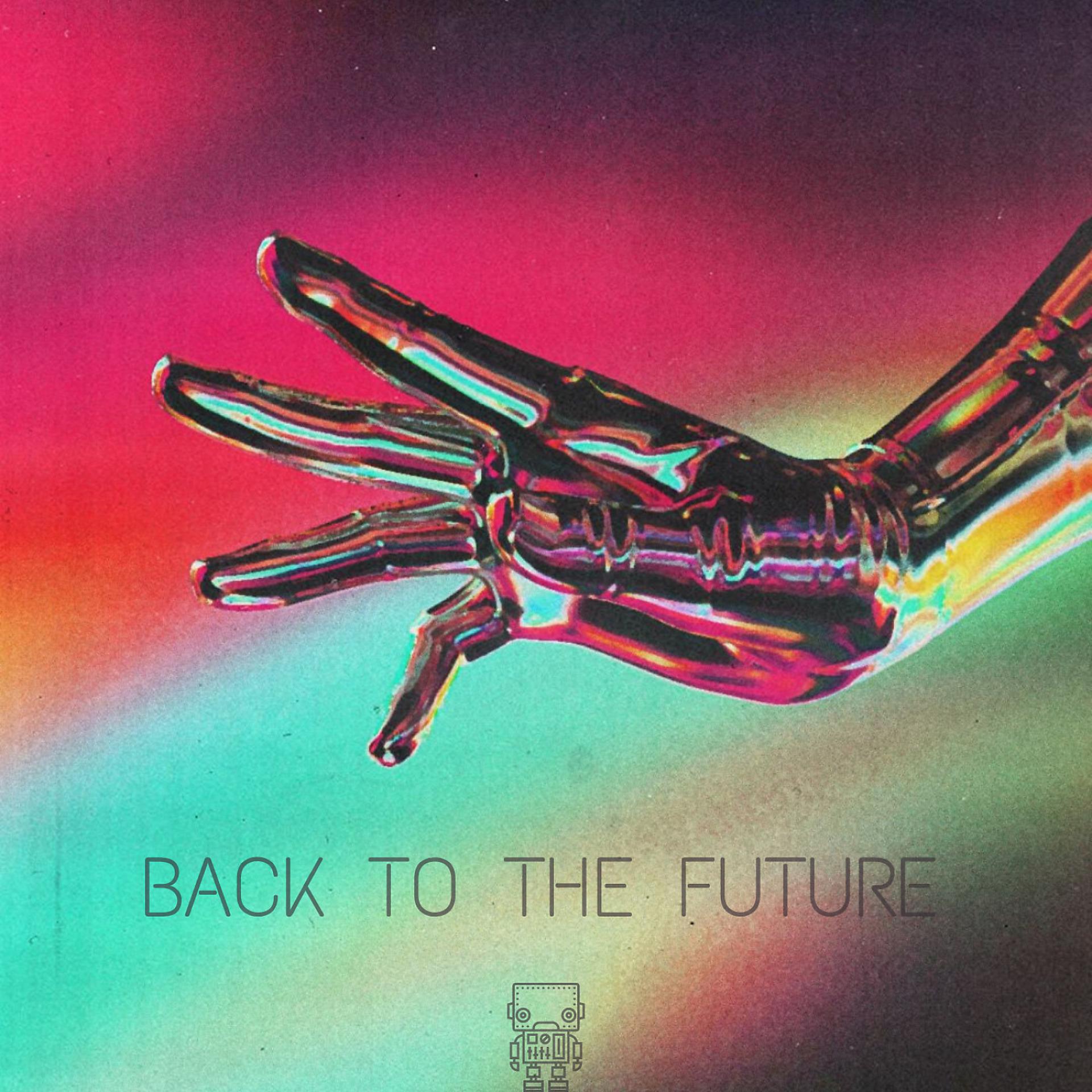 Постер альбома BACK TO THE FUTURE (Radio Edit)