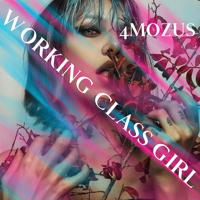 Постер альбома Working Class Girl