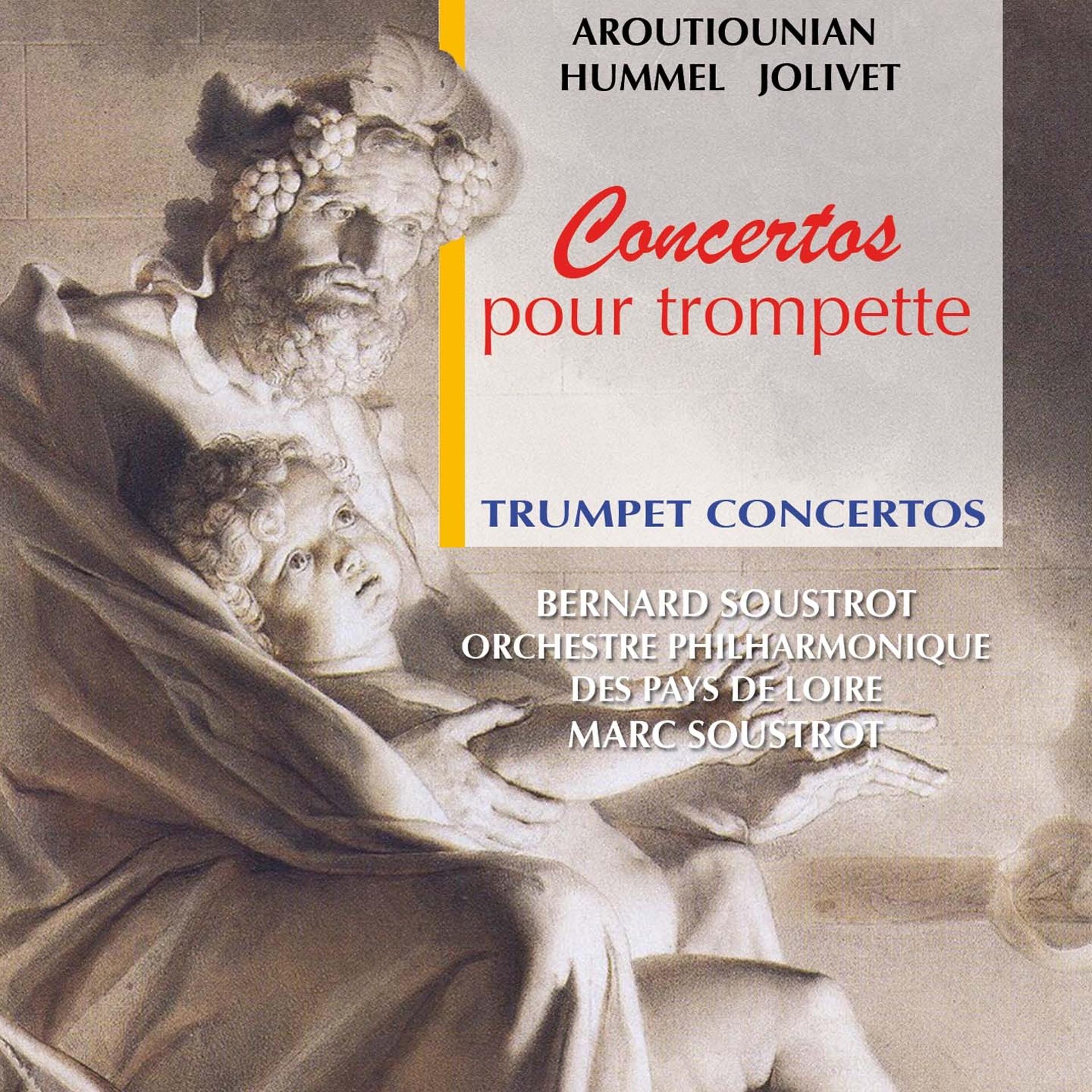 Постер альбома Aroutiounian, Hummel & Jolivet: Concertos pour trompette