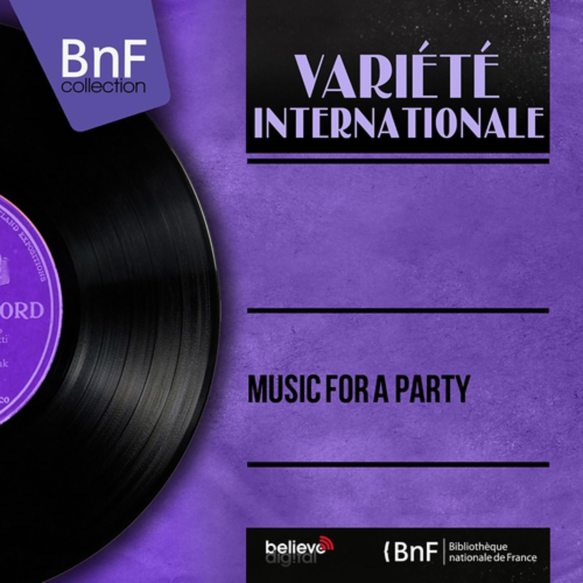 Постер альбома Music for a Party (Mono Version)