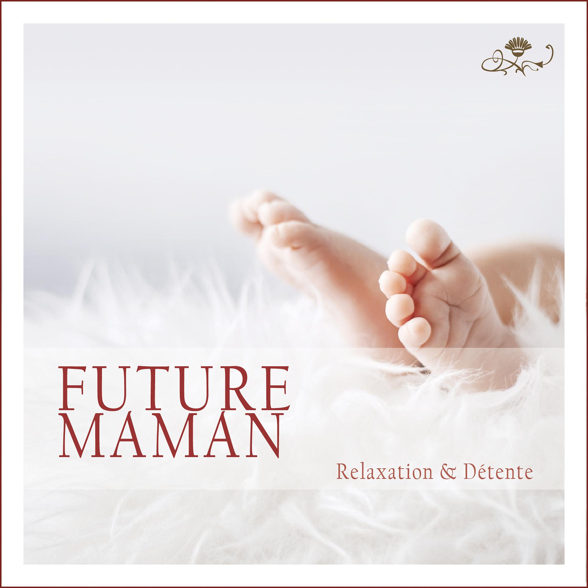 Постер альбома Future maman: Relaxation et détente