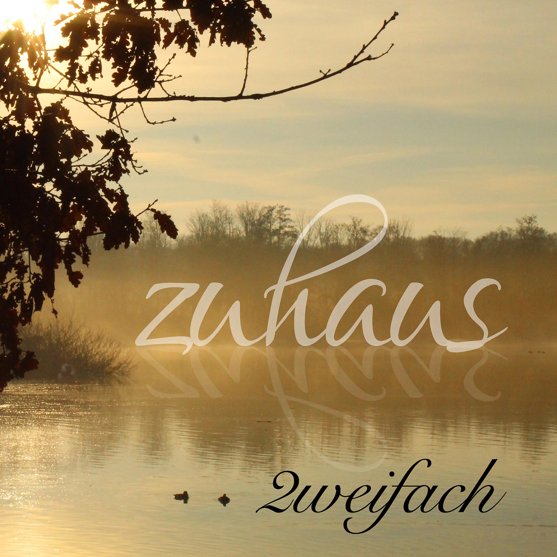 Постер альбома Zuhaus