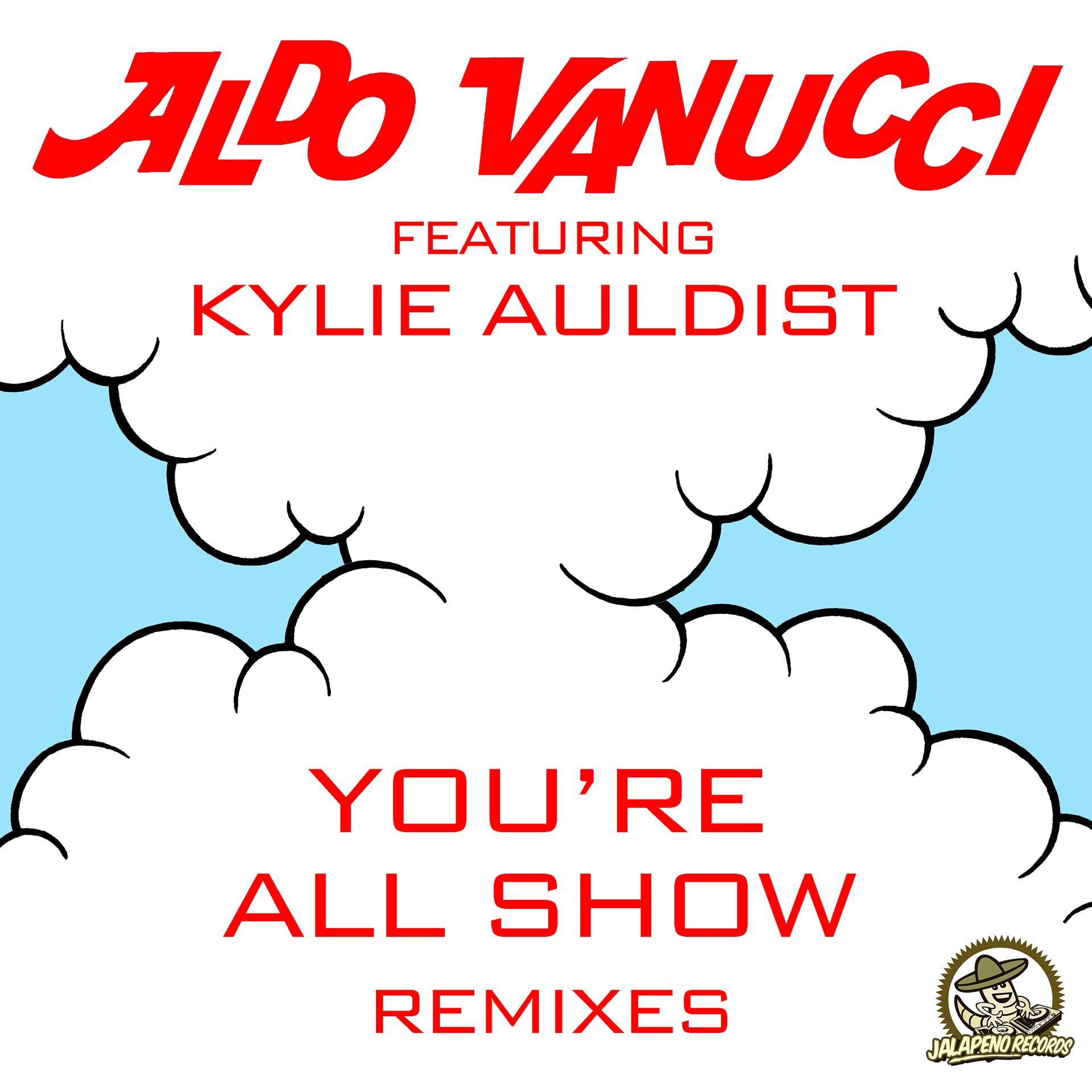 Постер альбома You're All Show - EP (Remixes)
