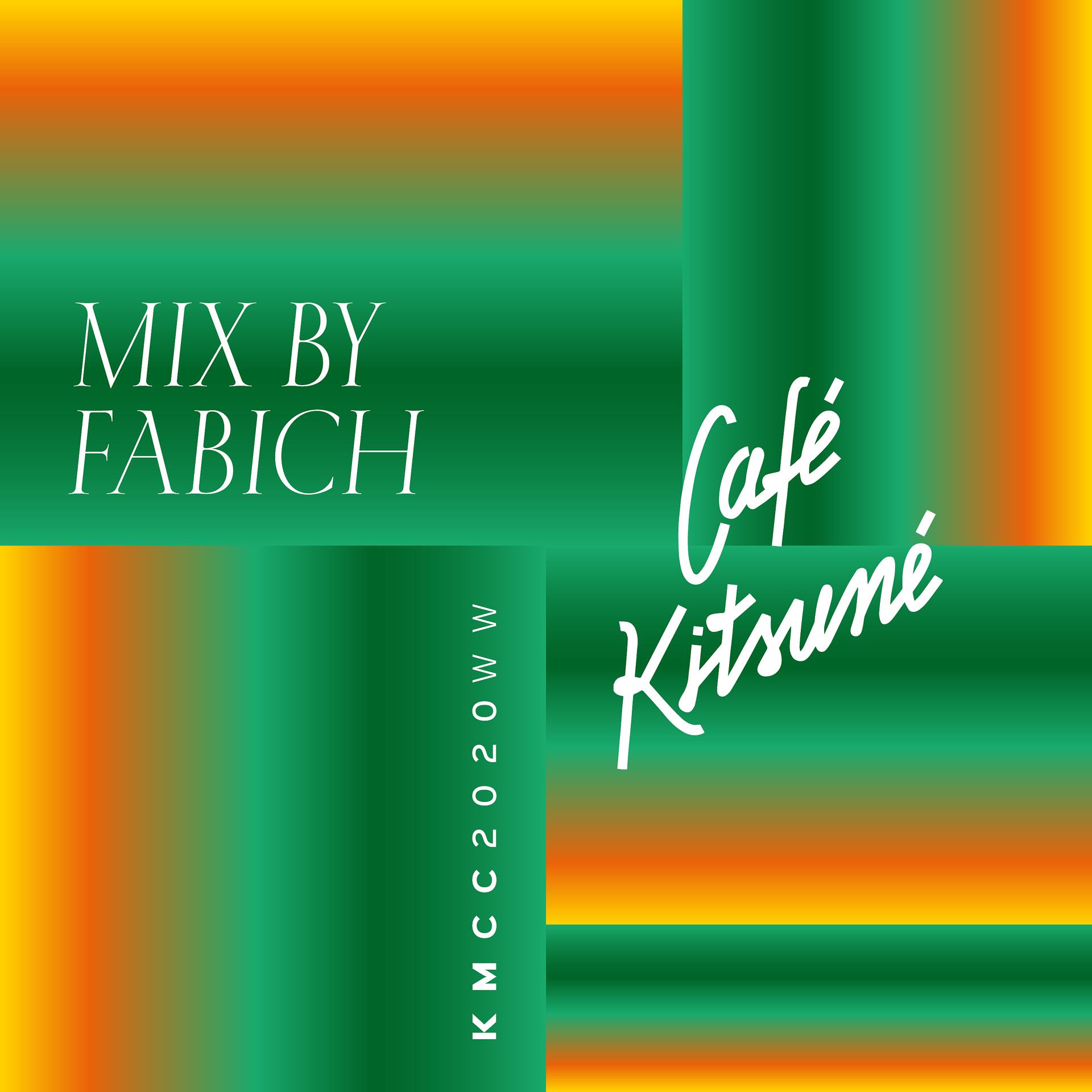 Постер альбома Café Kitsuné Mixed by Fabich
