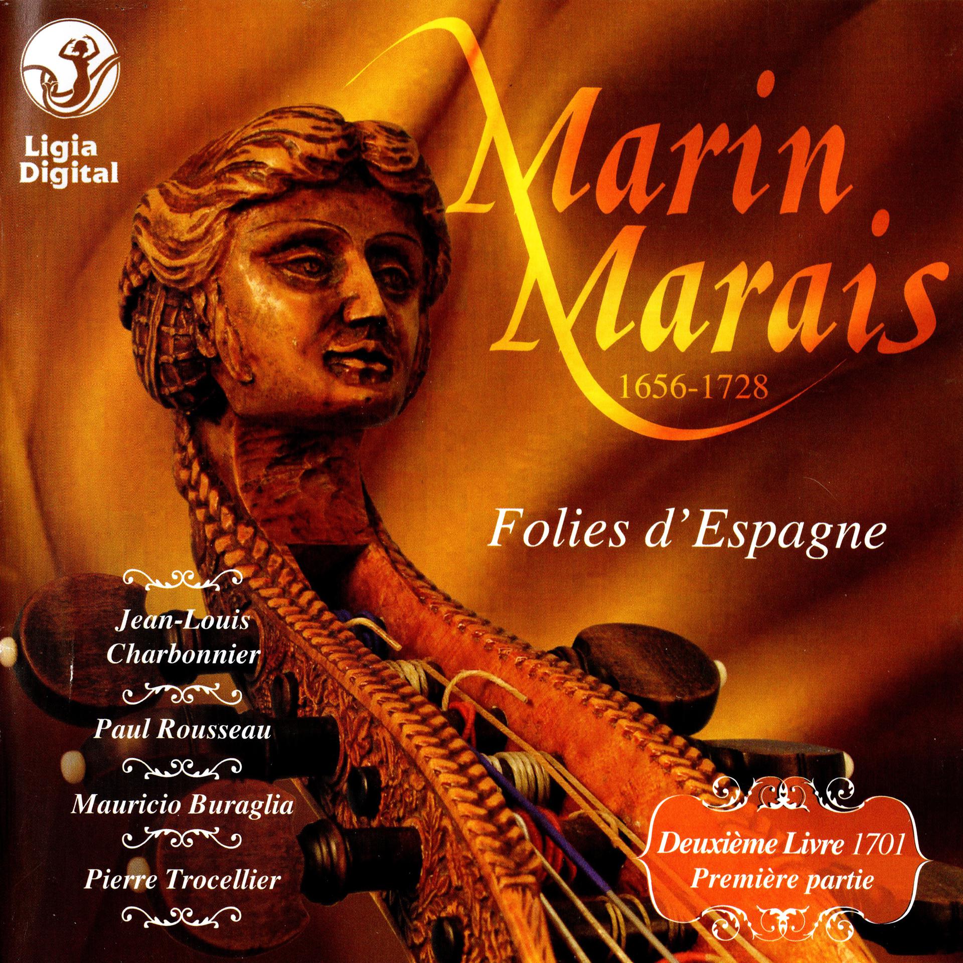 Постер альбома Marais : Folies d'Espagne (Pièces de viole du deuxième livre 1701, première partie)