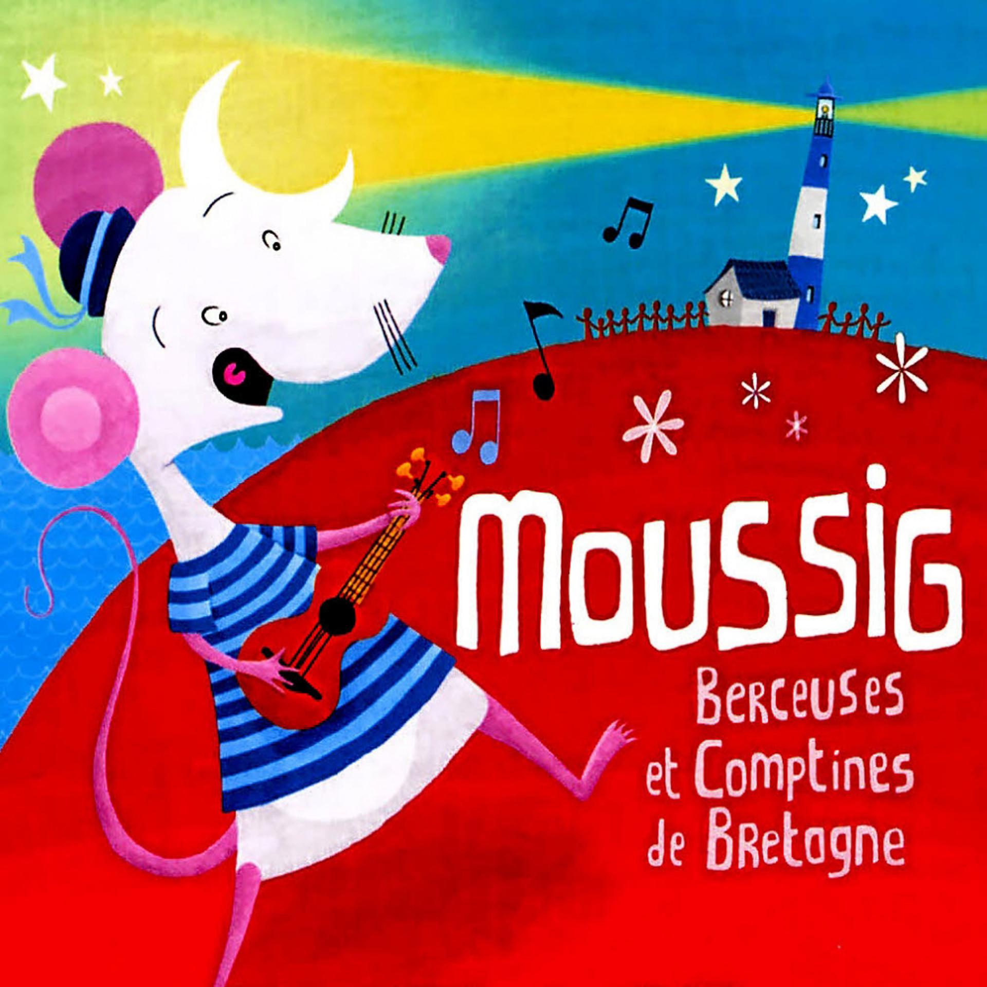 Постер альбома Moussig, berceuses et comptines de Bretagne