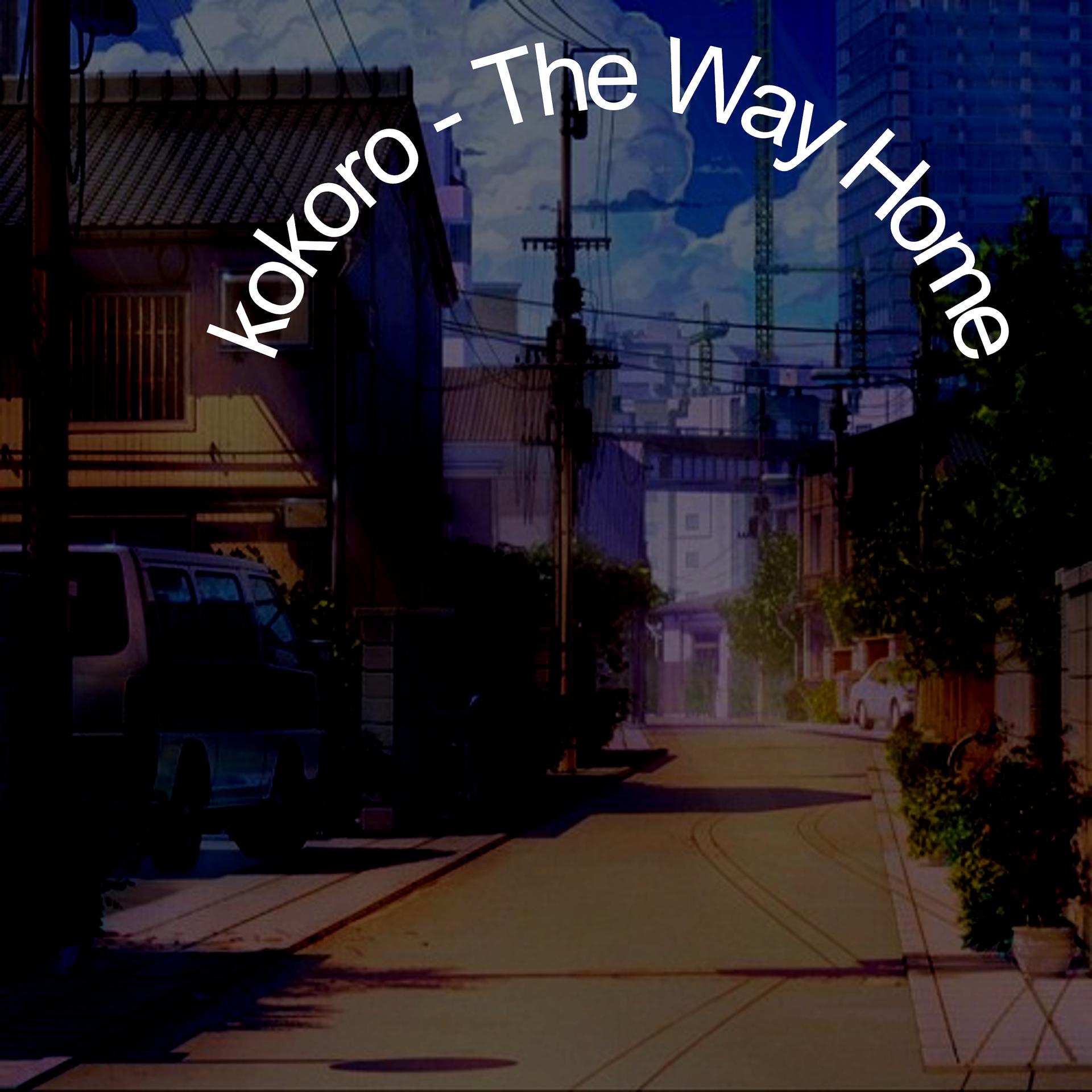 Постер альбома Kokoro - the Way Home
