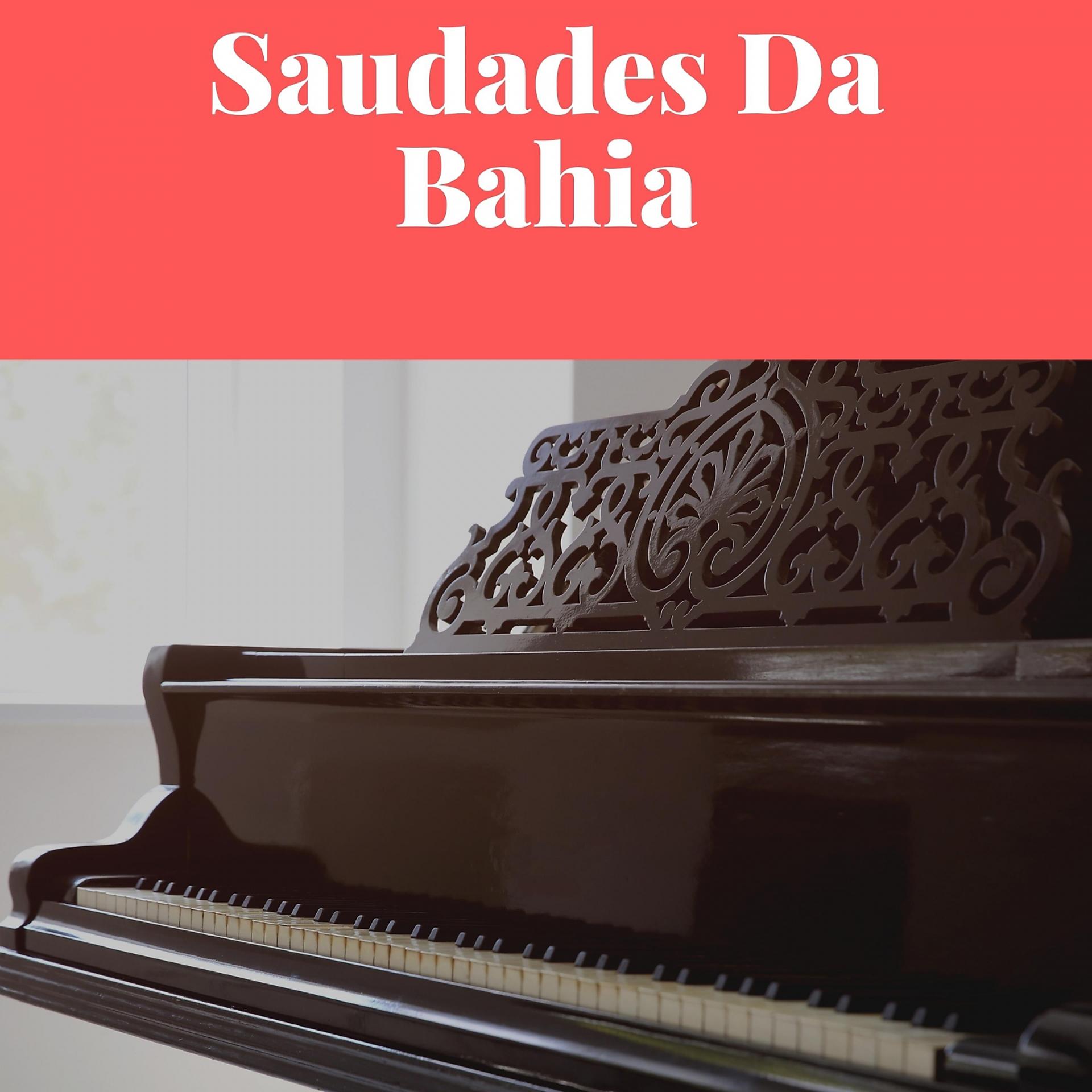 Постер альбома Saudades Da Bahia