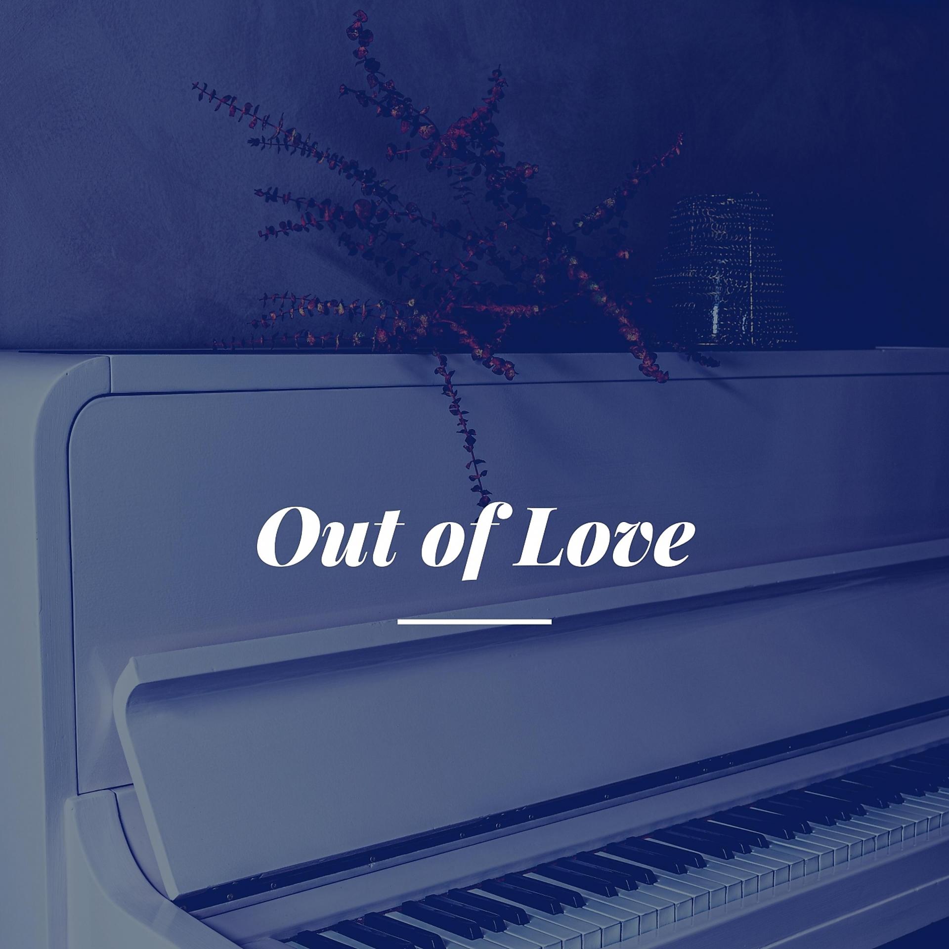 Постер альбома Out of Love
