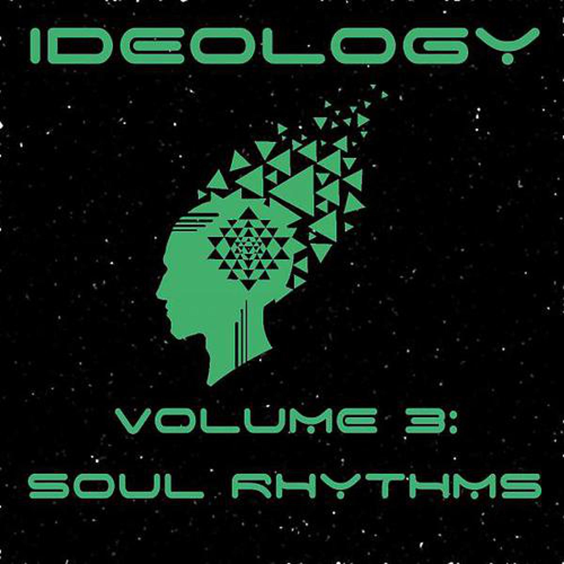 Постер альбома Ideology, Vol. 3: Soul Rhythms