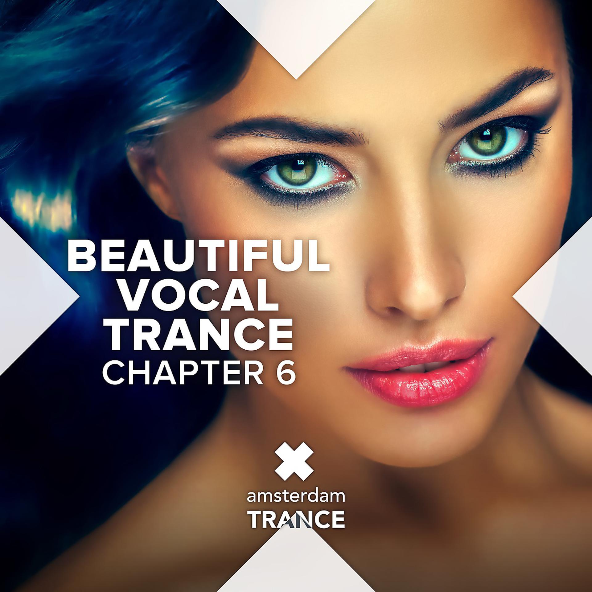 Постер альбома Beautiful Vocal Trance - Chapter 6