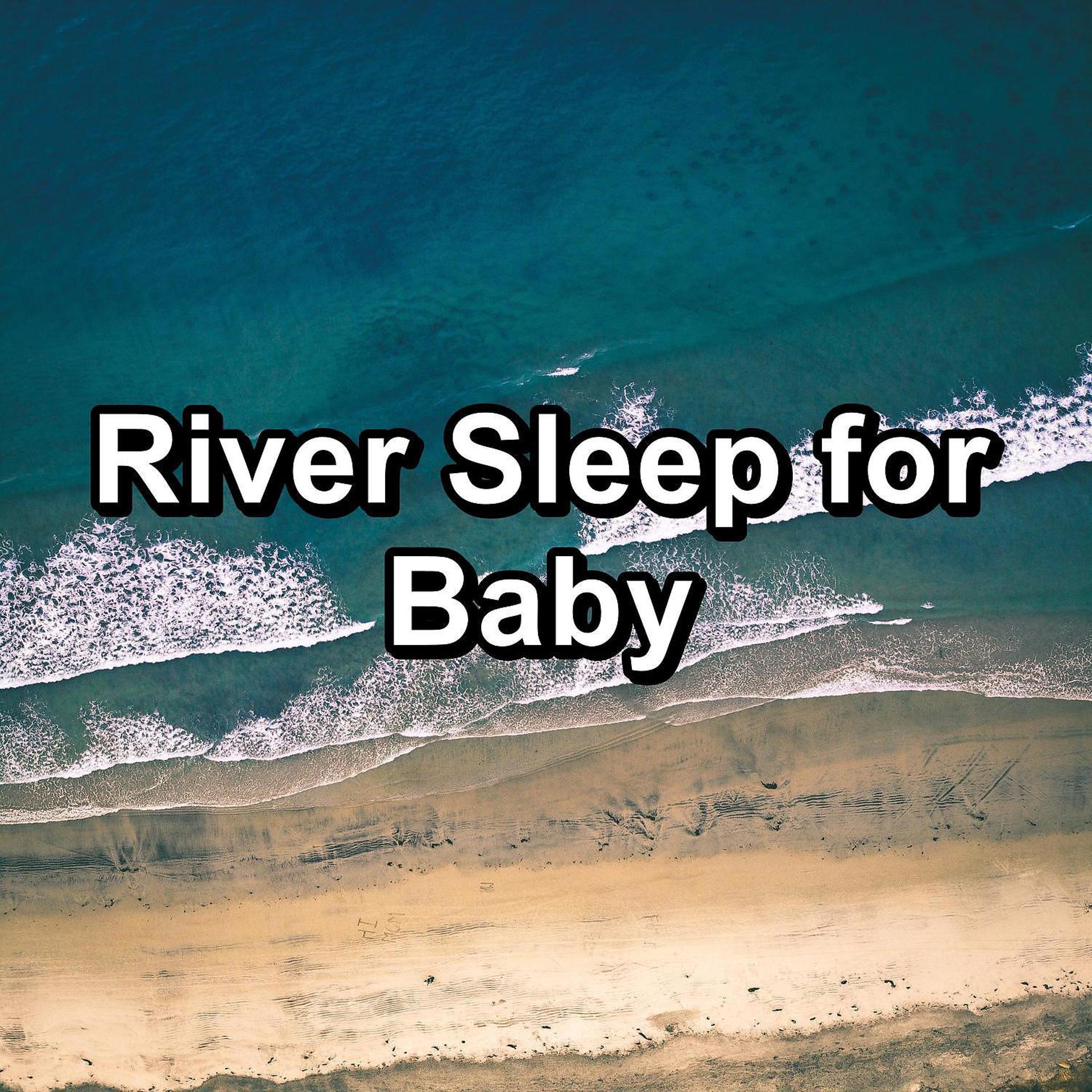 Постер альбома River Sleep for Baby