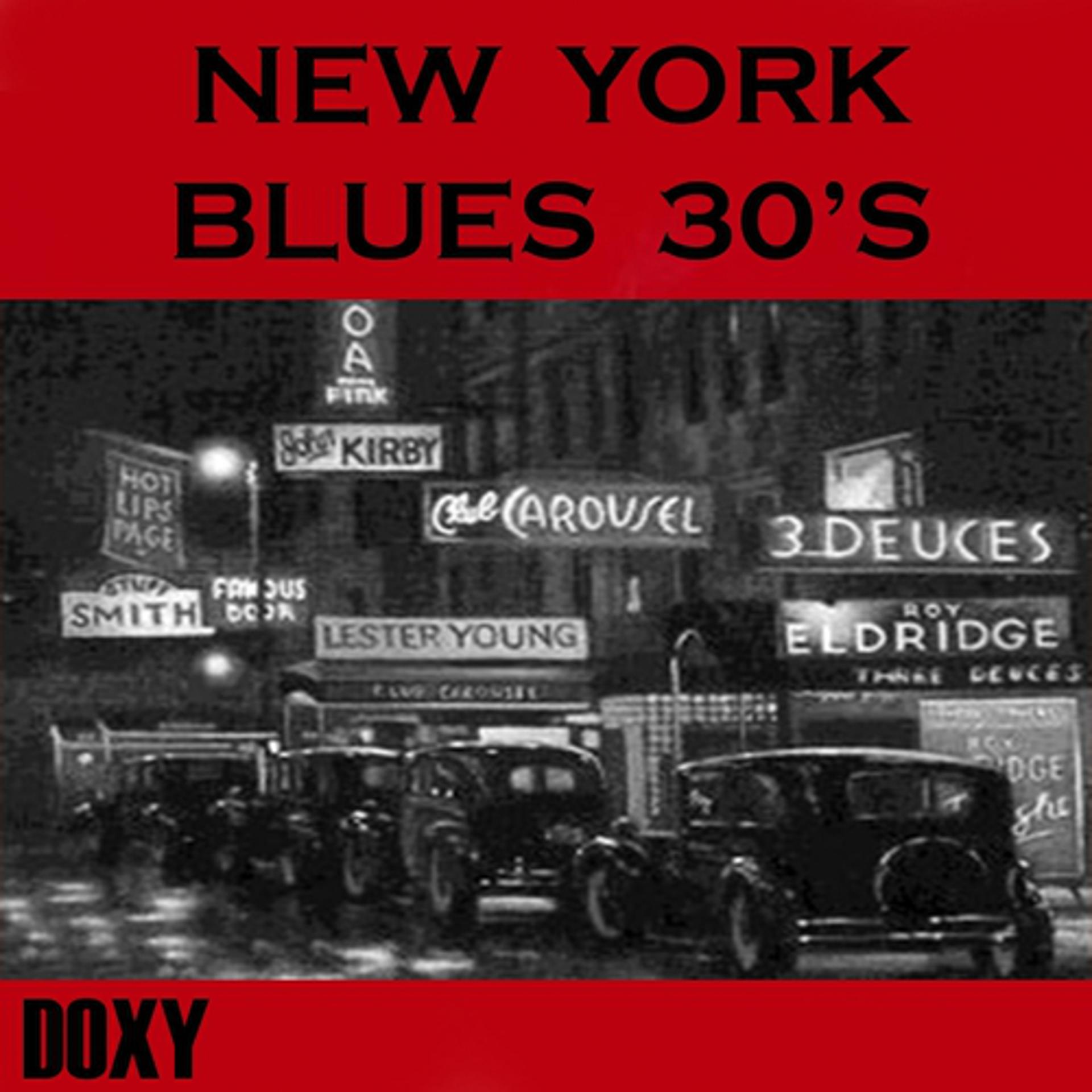 Постер альбома New York Blues 30's (Doxy Collection)