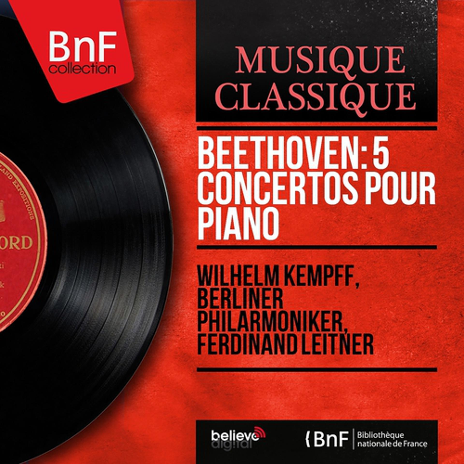 Постер альбома Beethoven: 5 concertos pour piano (Mono Version)