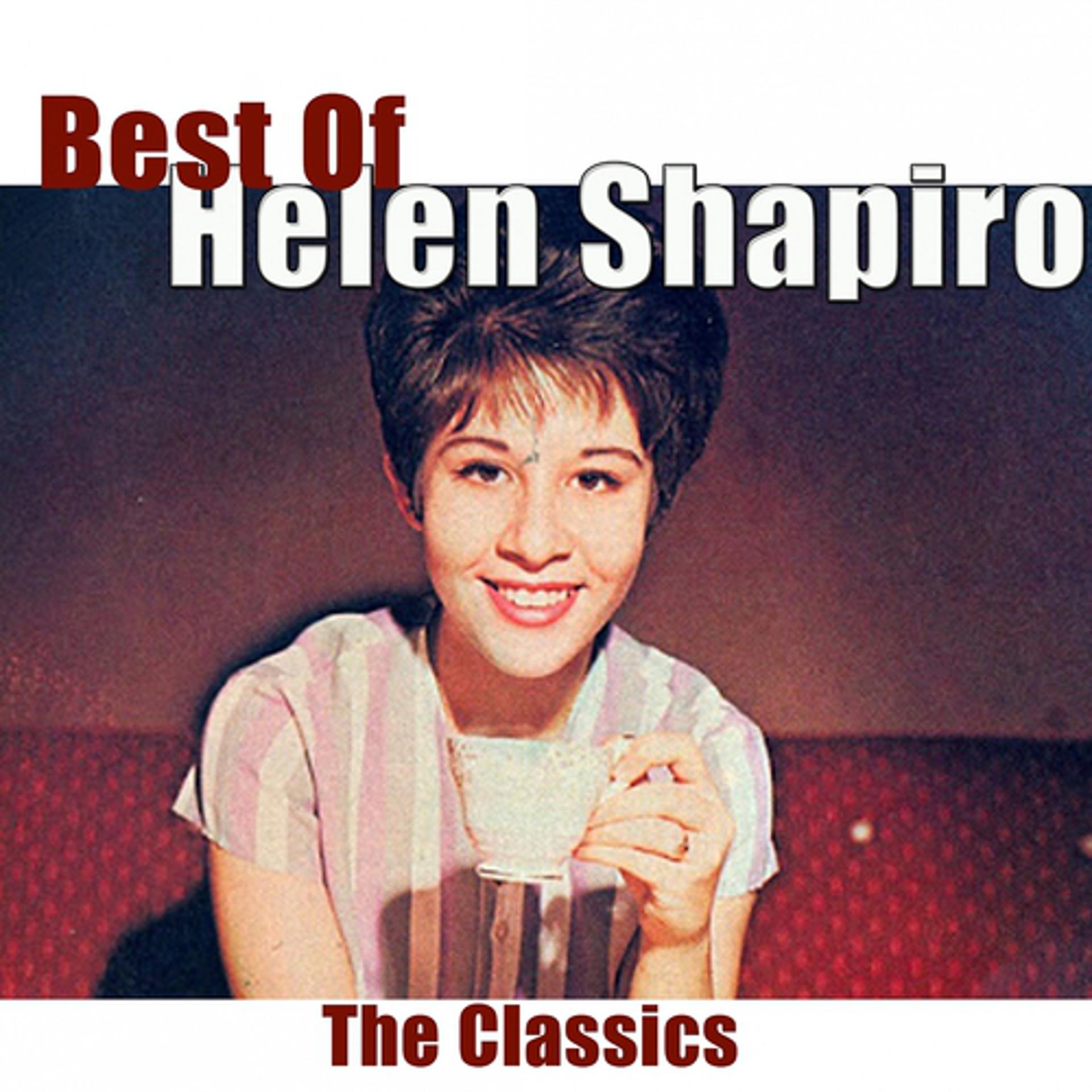 Постер альбома Best of Helen Shapiro (The Classics)