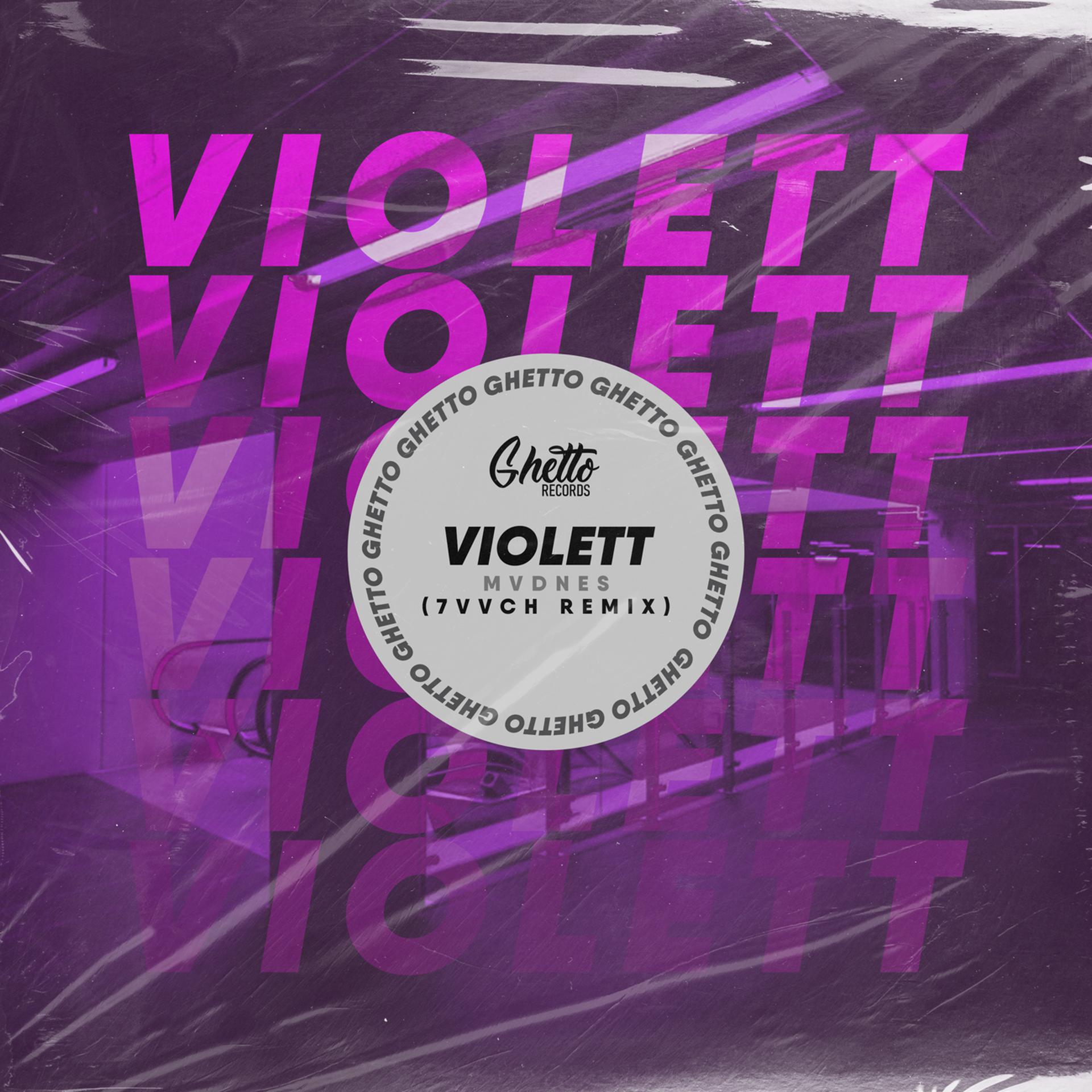 Постер альбома VIOLETT (7vvch Remix)