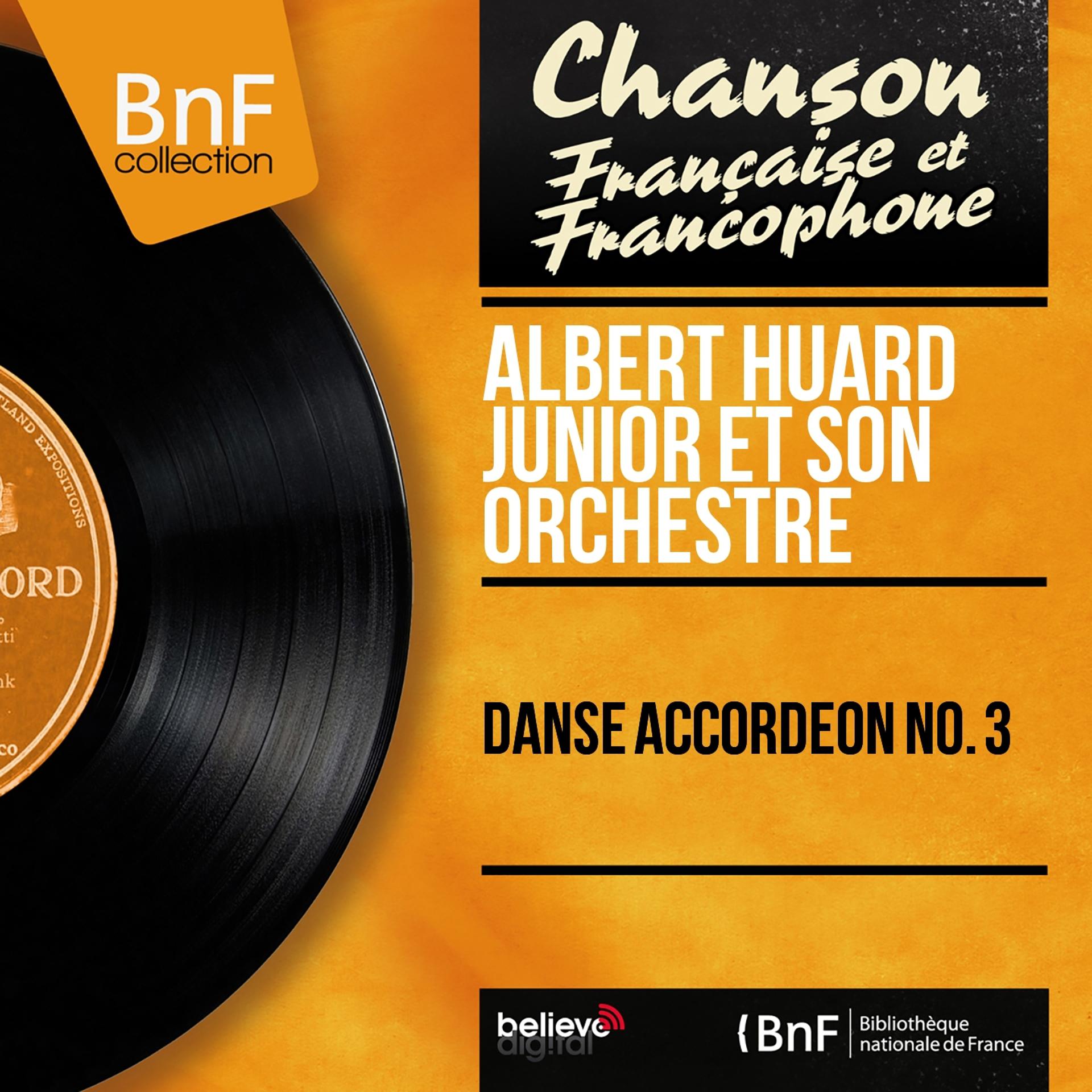Постер альбома Danse accordéon no. 3 (Mono Version)