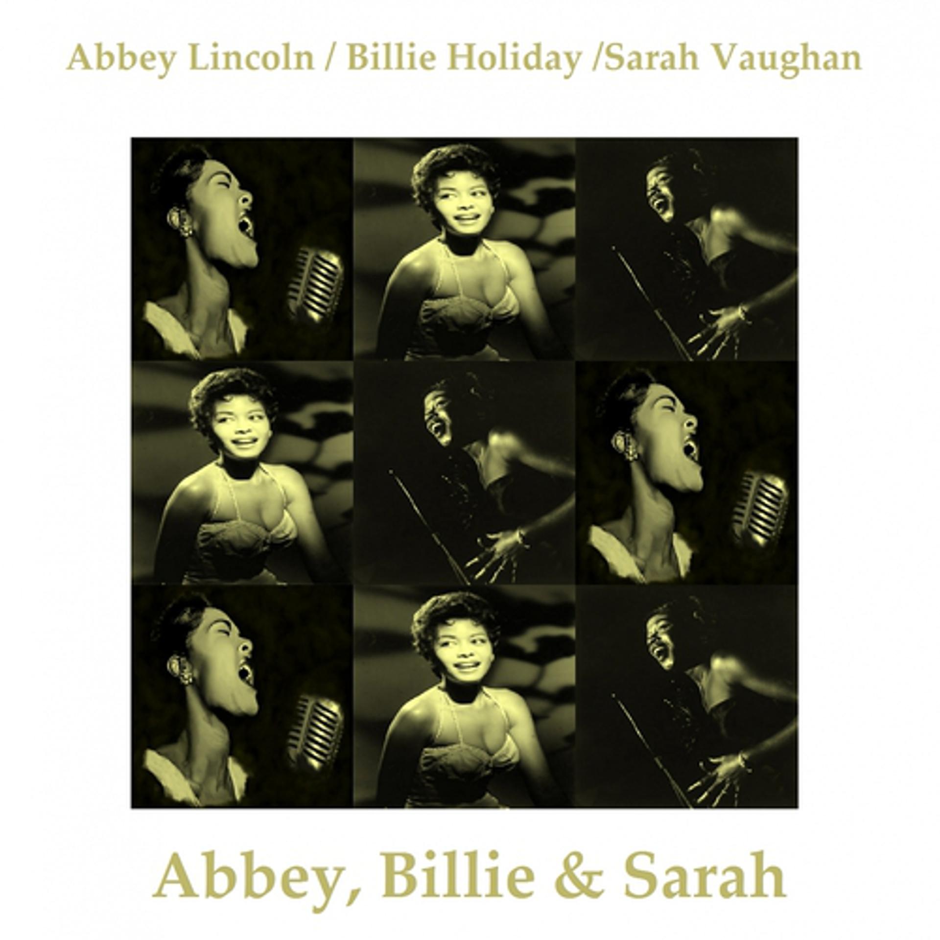 Постер альбома Abbey, Billie & Sarah (All Tracks Remastered 2014)