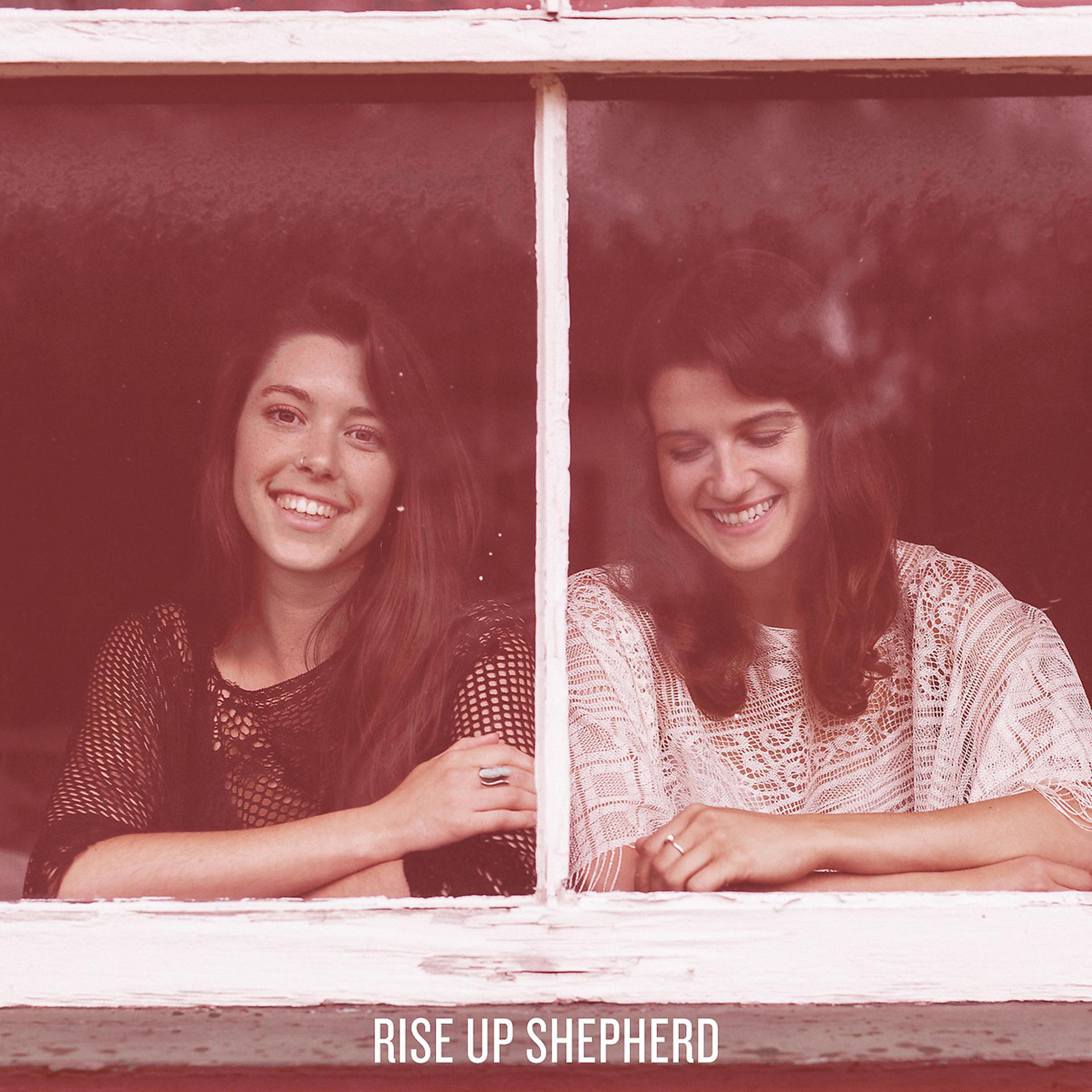 Постер альбома Rise Up Shepherd