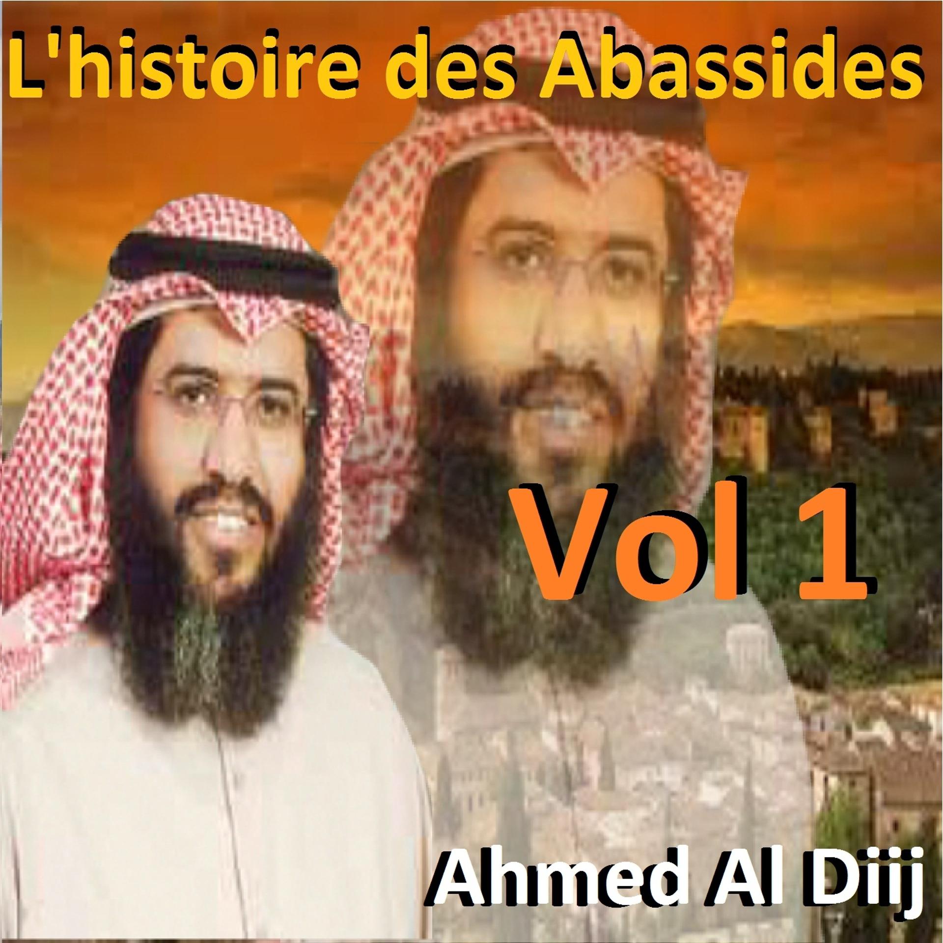 Постер альбома L'histoire des Abassides, Vol. 1