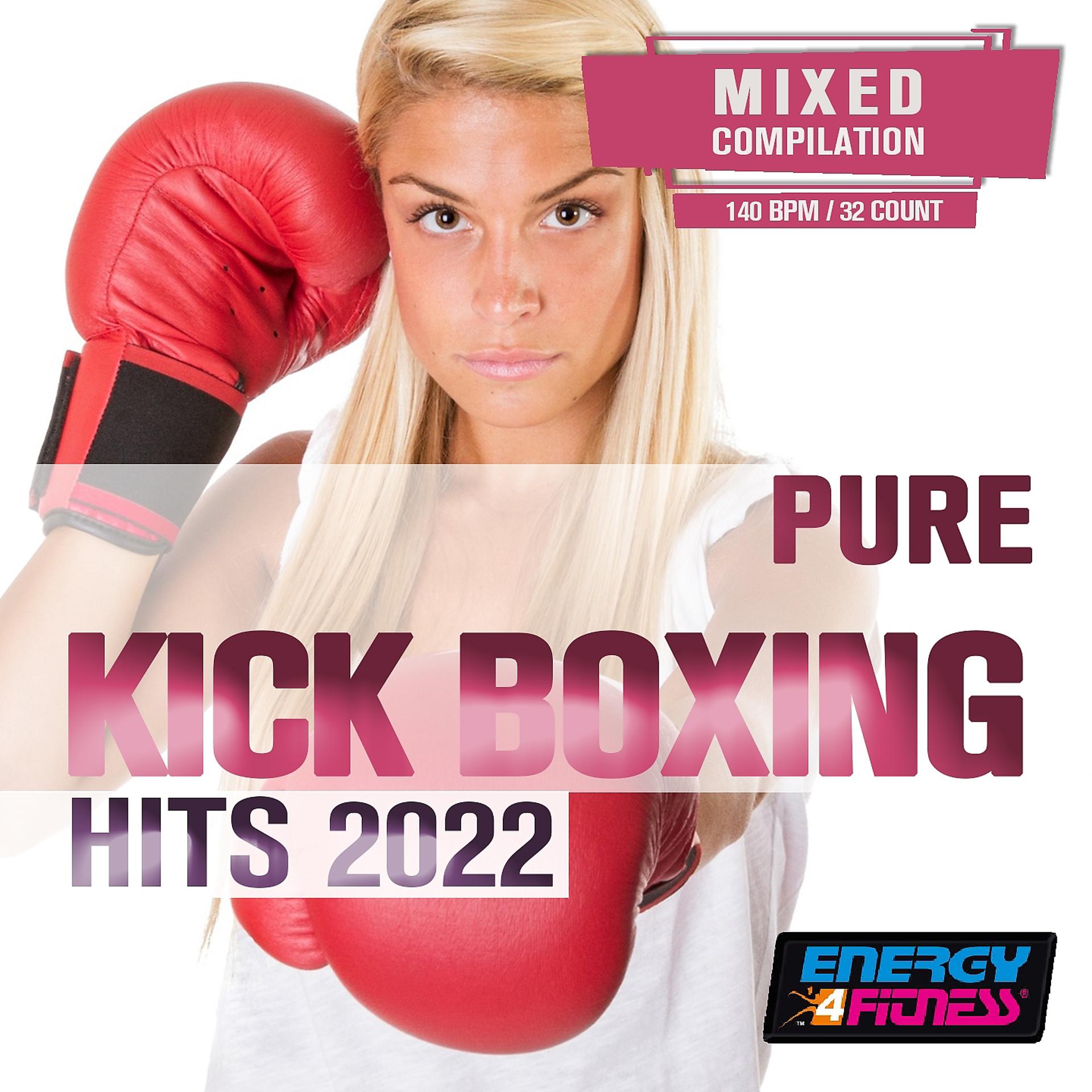 Постер альбома Pure Kick Boxing Hits 2022