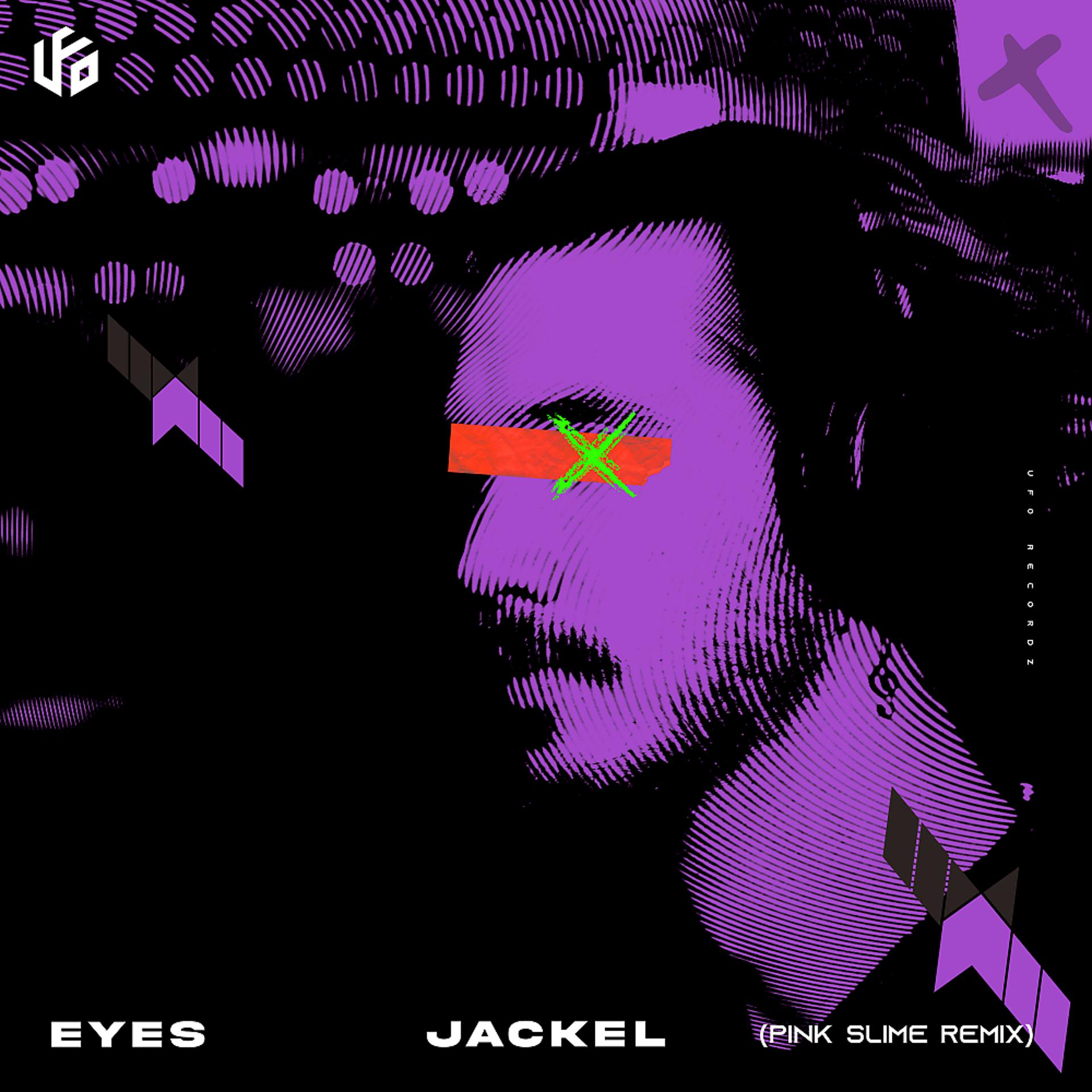 Постер альбома Eyes (Pink Slime Remix)