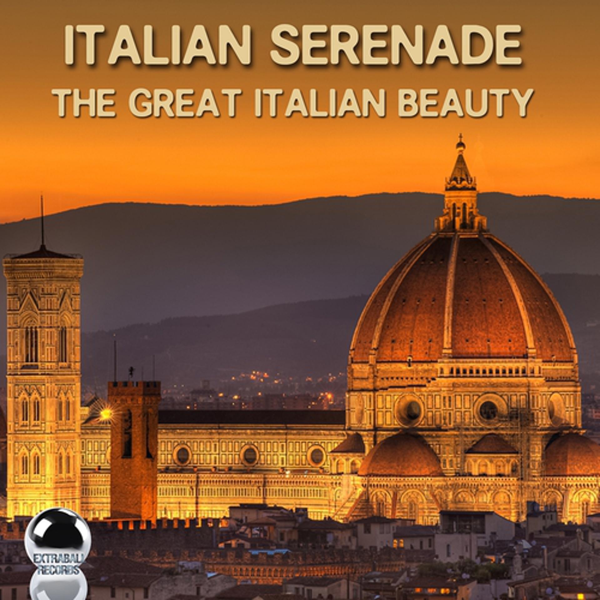 Постер альбома Italian Serenade: The Great Italian Beauty