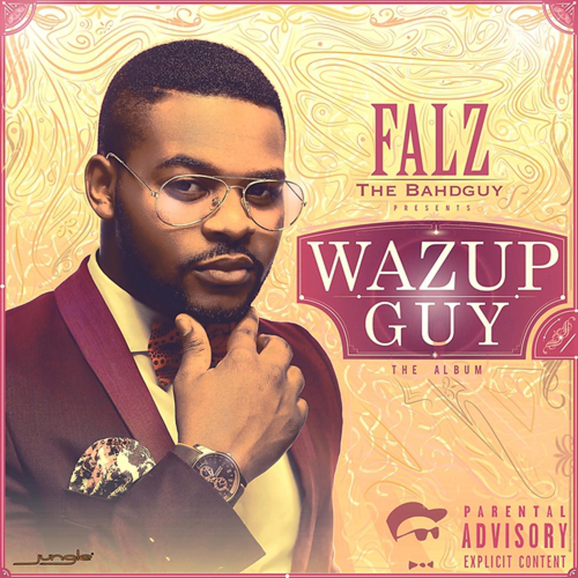 Постер альбома Wazup Guy: The Album(Deluxe Edition)