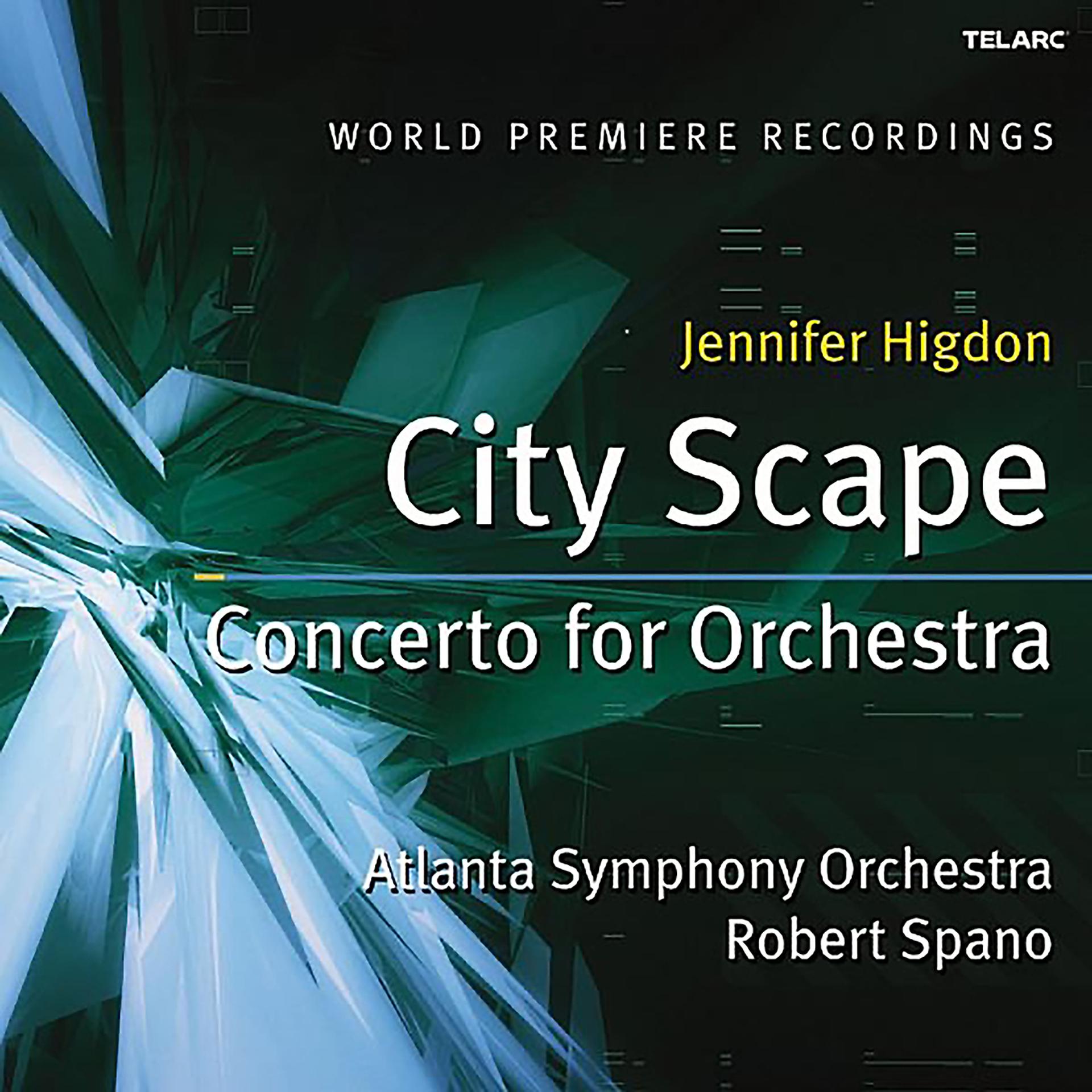 Постер альбома Jennifer Higdon: City Scape & Concerto for Orchestra