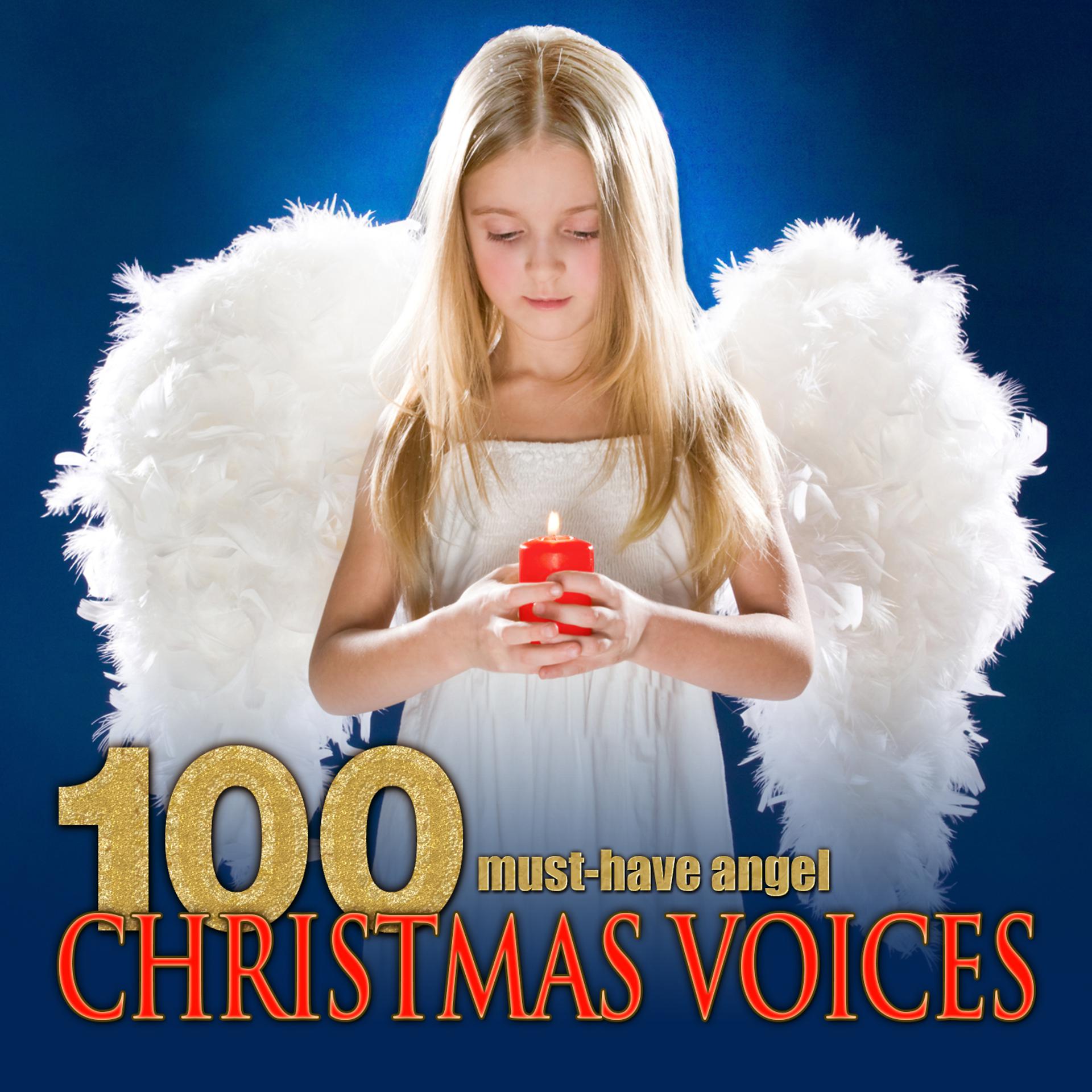 Постер альбома 100 Must-Have Angel Christmas Voices