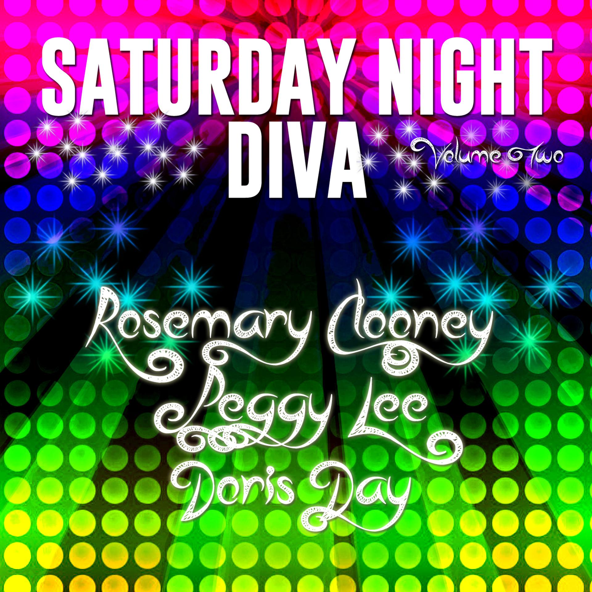 Постер альбома Saturday Night Diva, Vol. 2