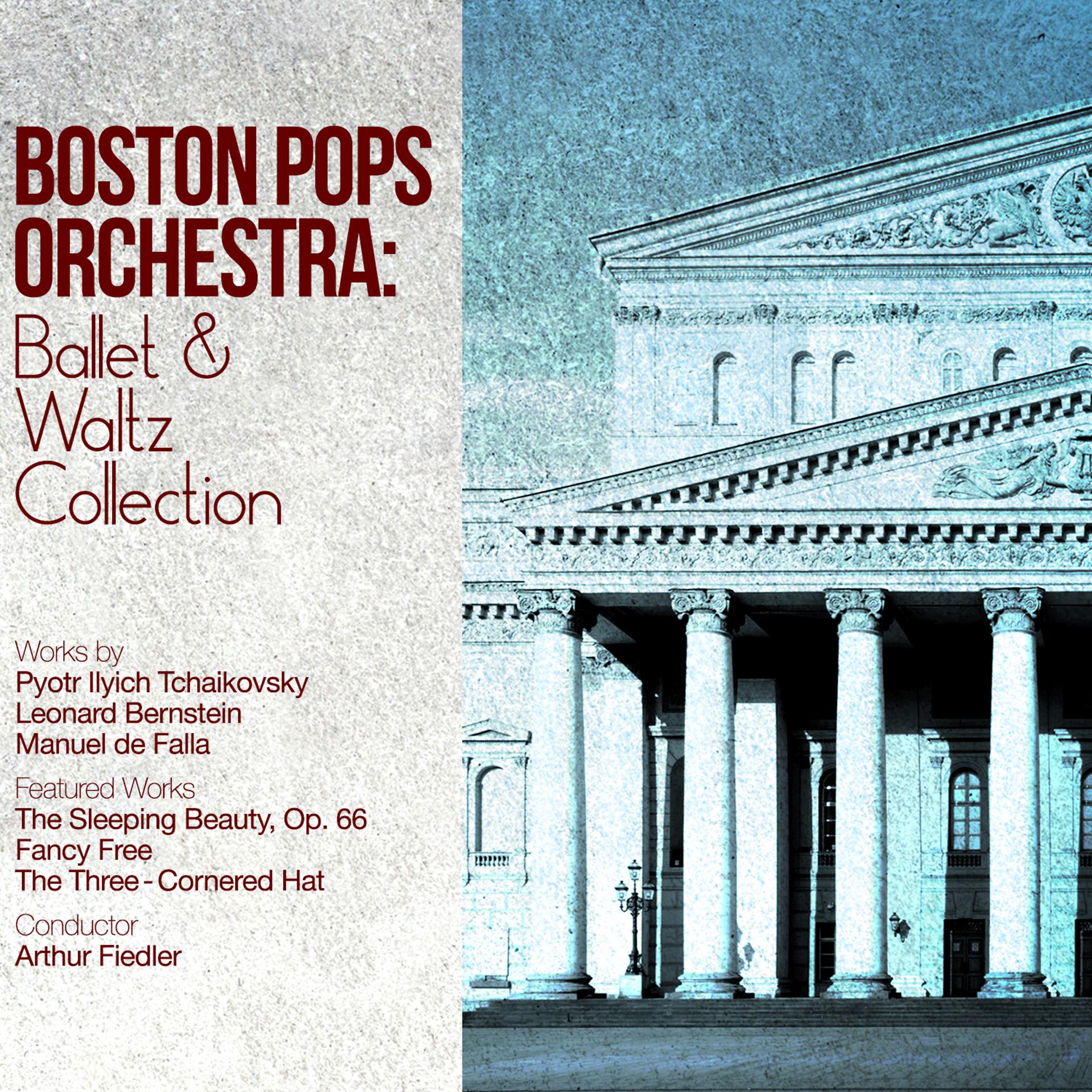 Постер альбома Boston Pops Orchestra: Ballet & Waltz Collection