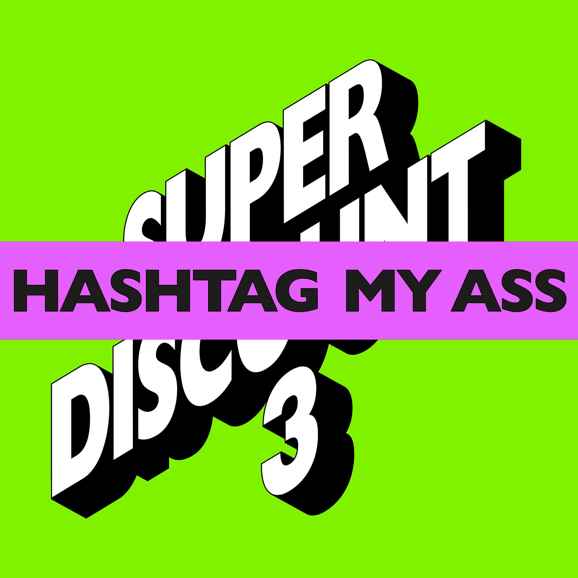 Постер альбома Hashtag My Ass