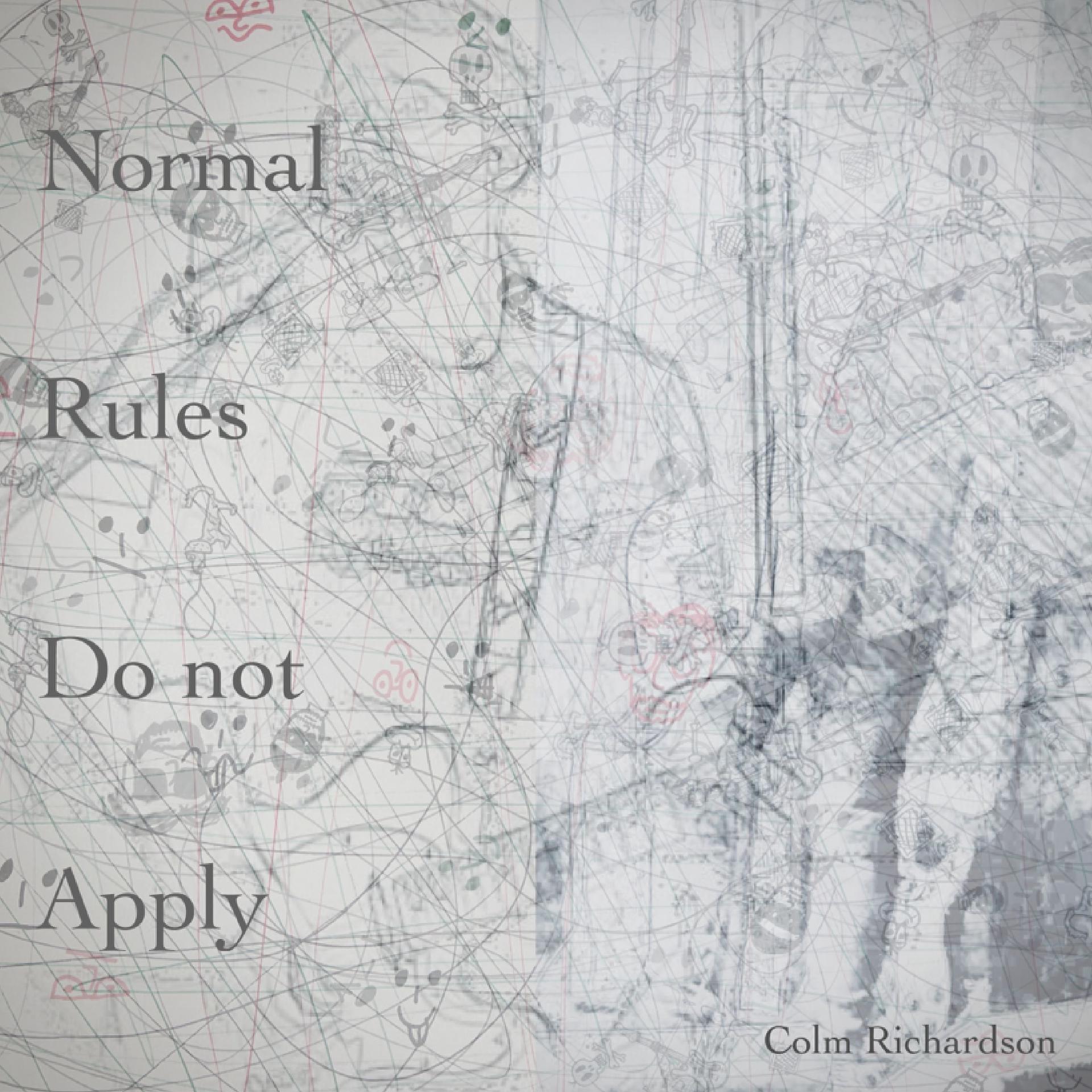 Постер альбома Normal Rules Do Not Apply