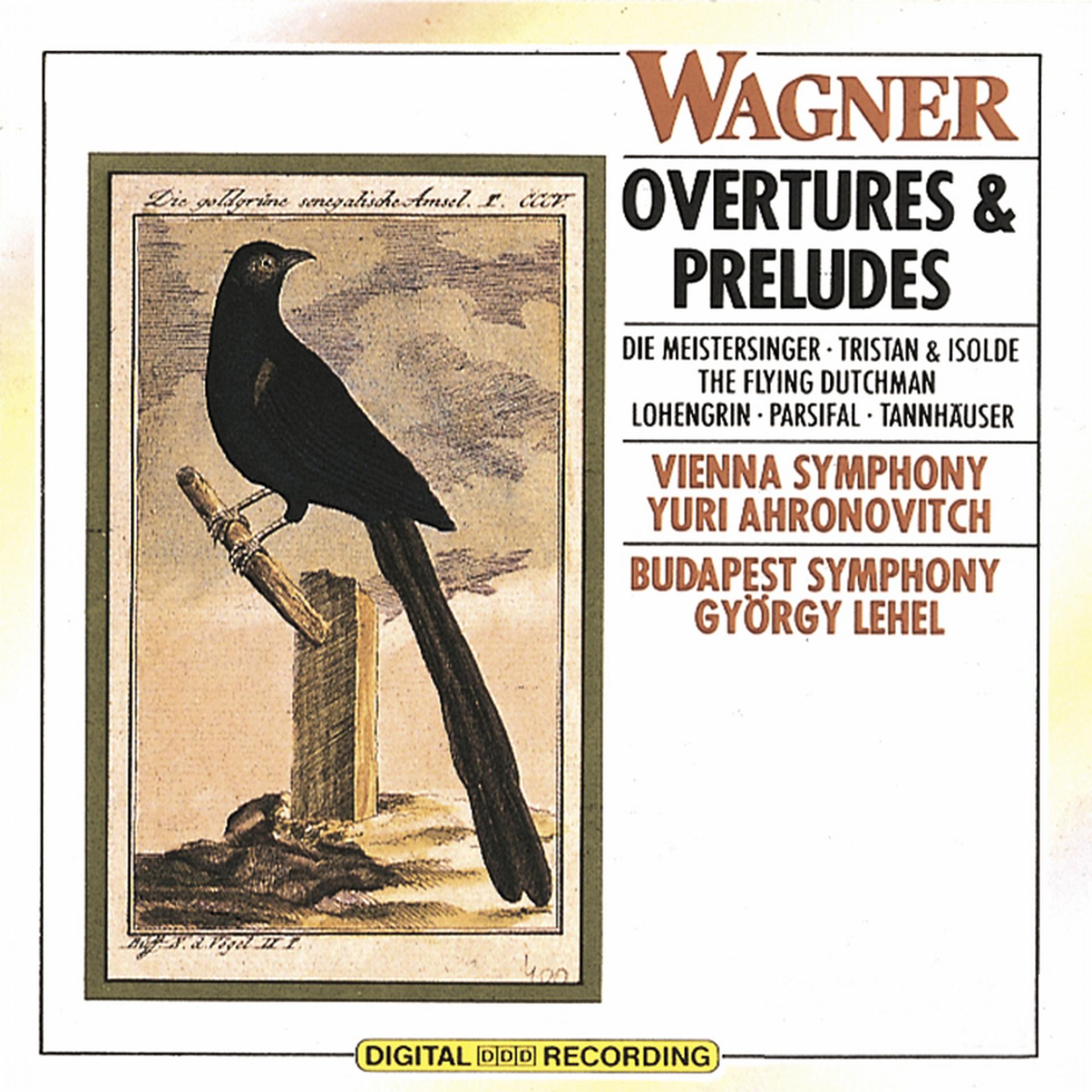 Постер альбома Wagner - Overtures & Preludes