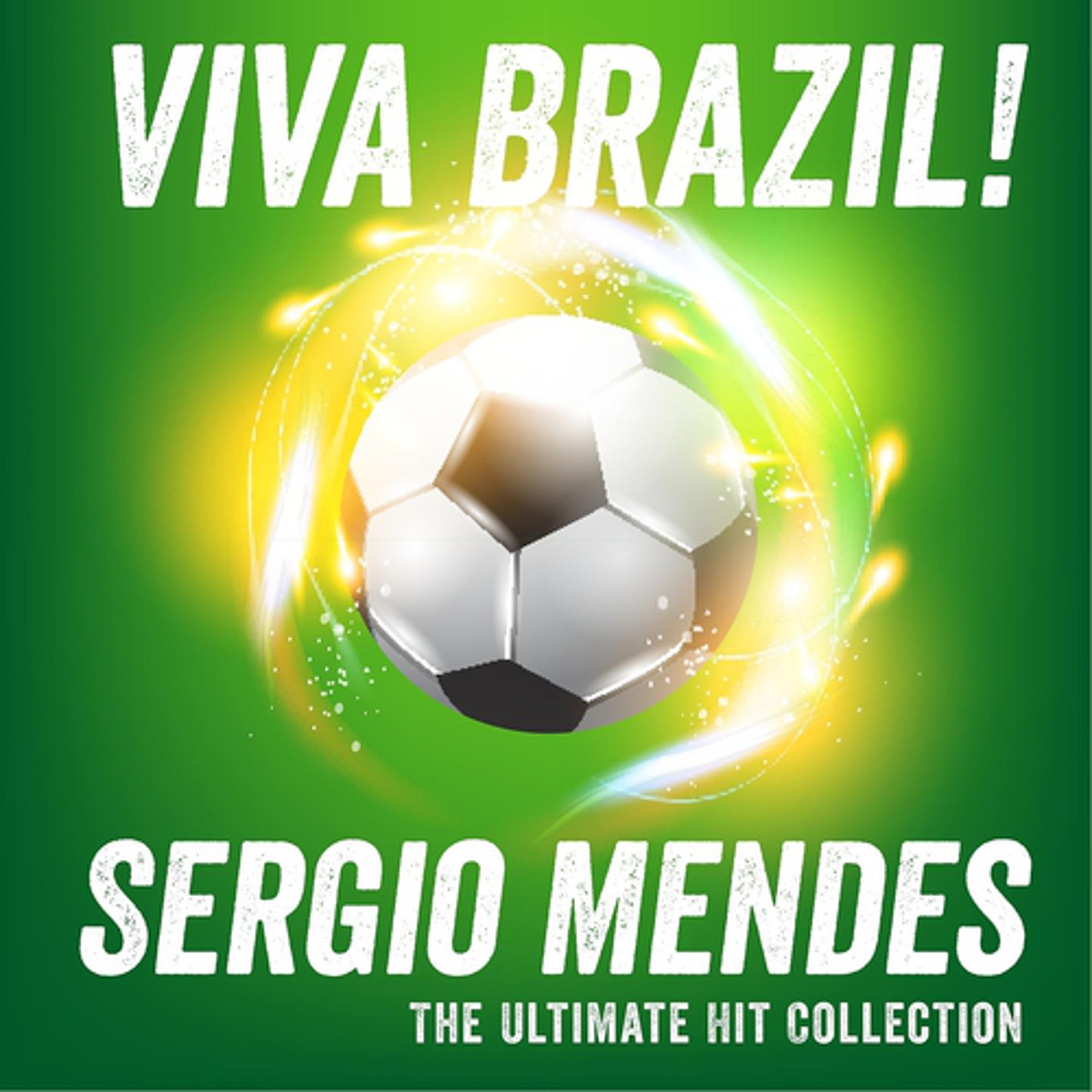 Постер альбома Viva Brazil - The Ultimate Hit Collection