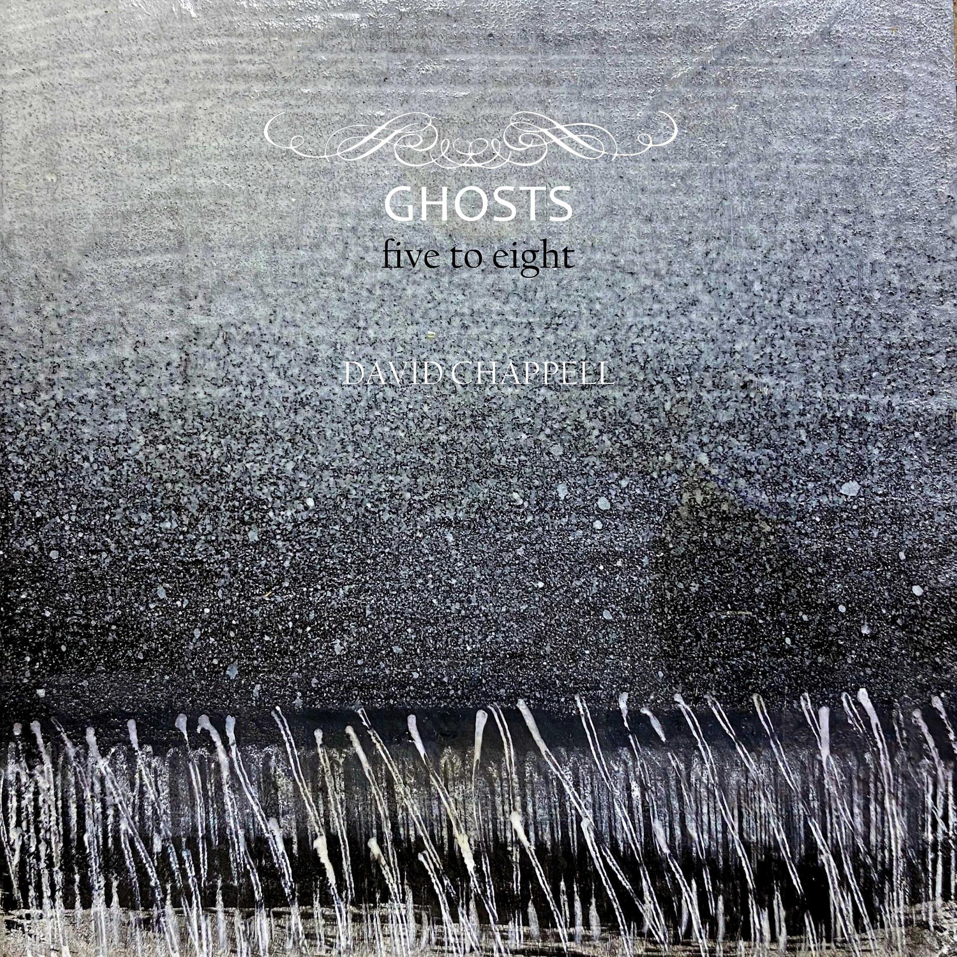 Постер альбома Ghosts Five to Eight