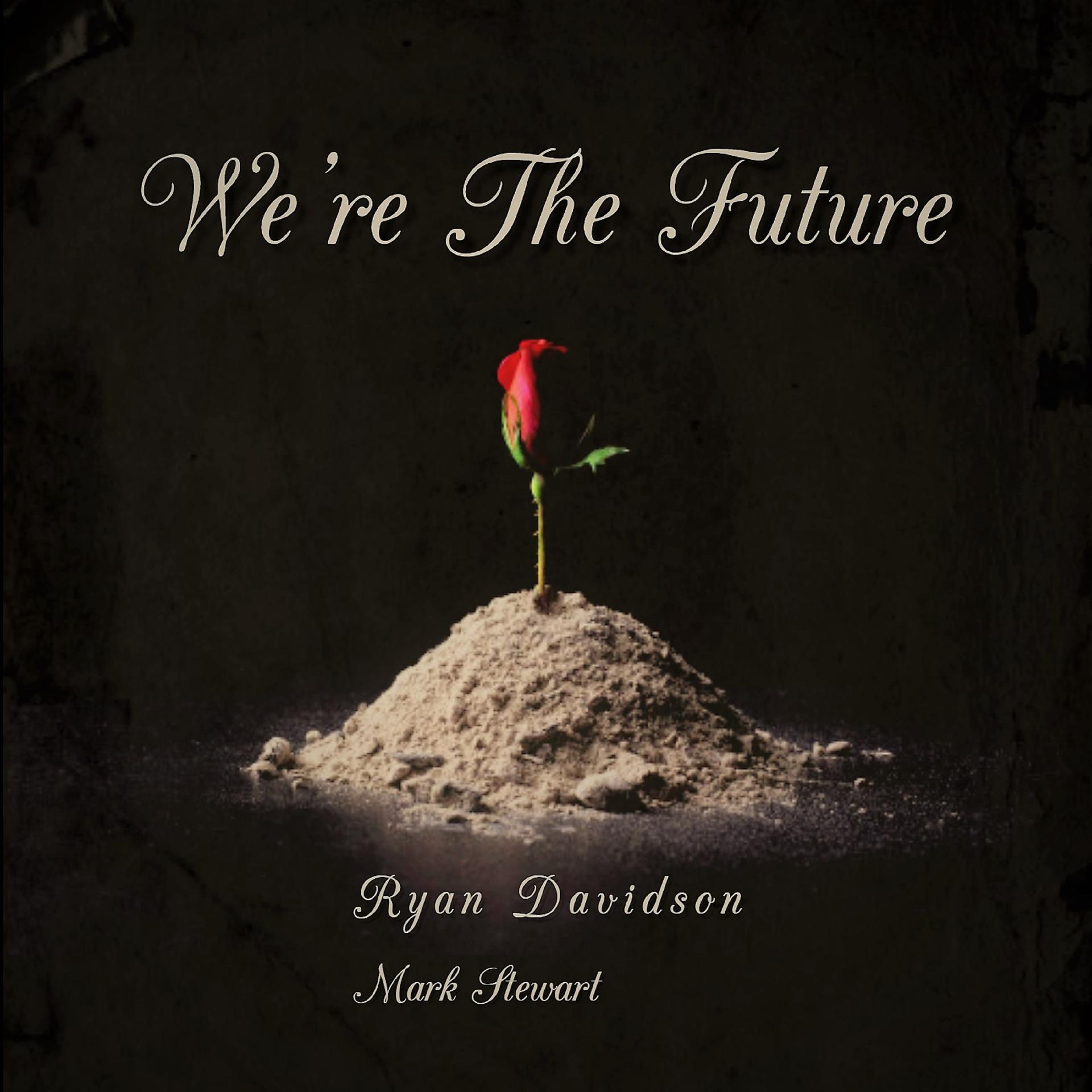 Постер альбома We're the Future