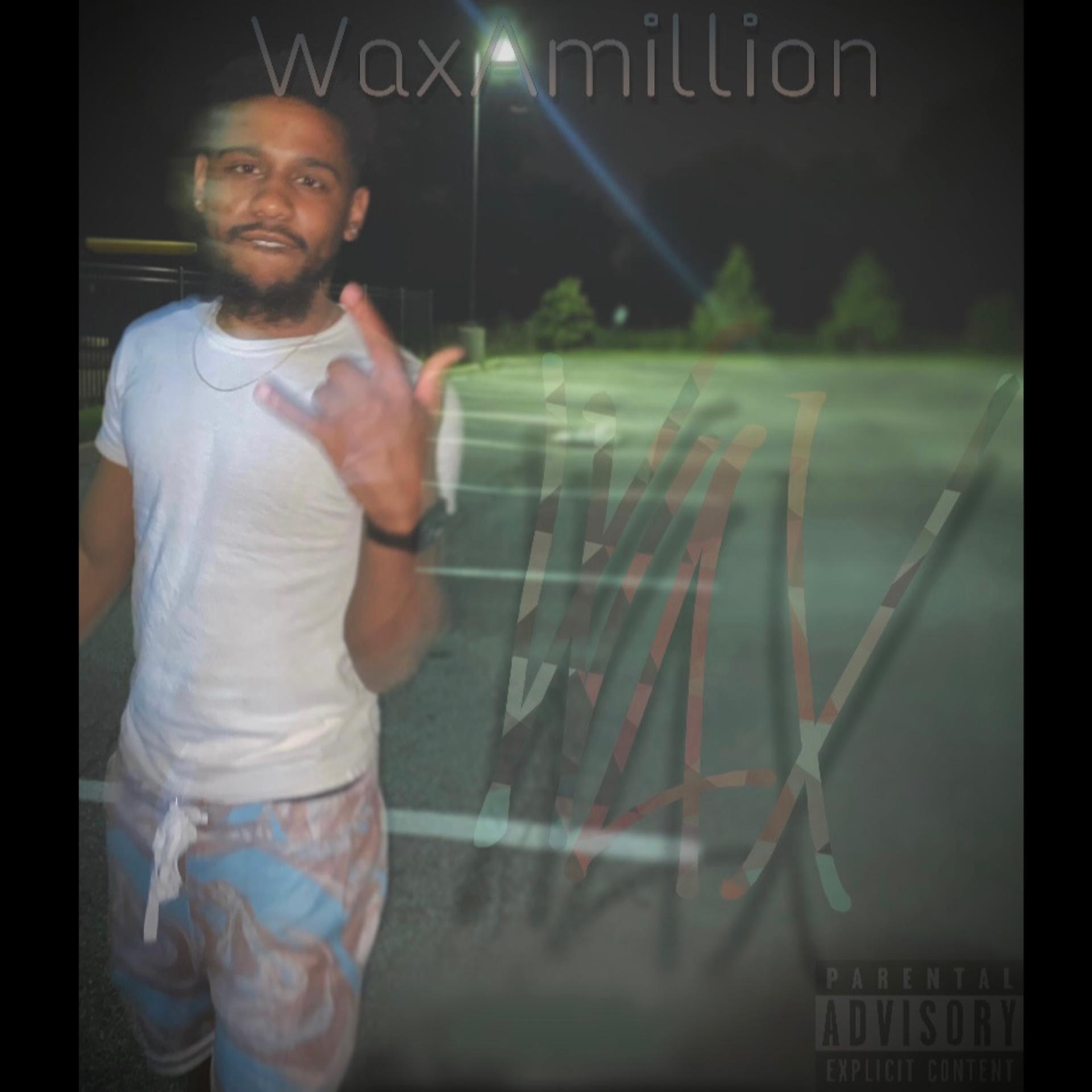 Постер альбома Waxamillion