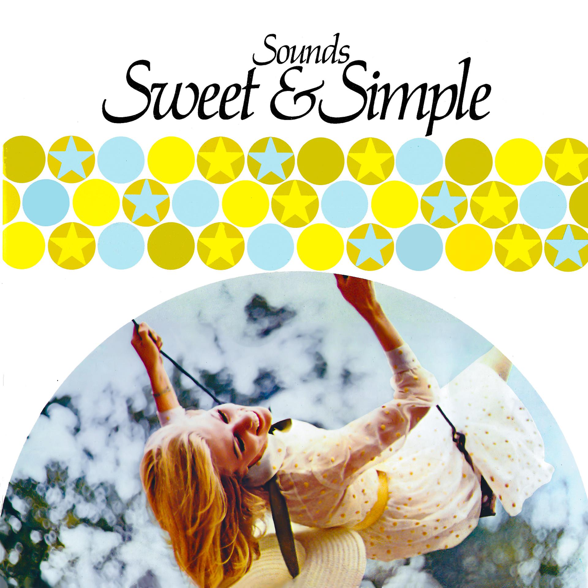 Постер альбома Wonderful World, Wonderful Music - Sounds Sweet & Simple