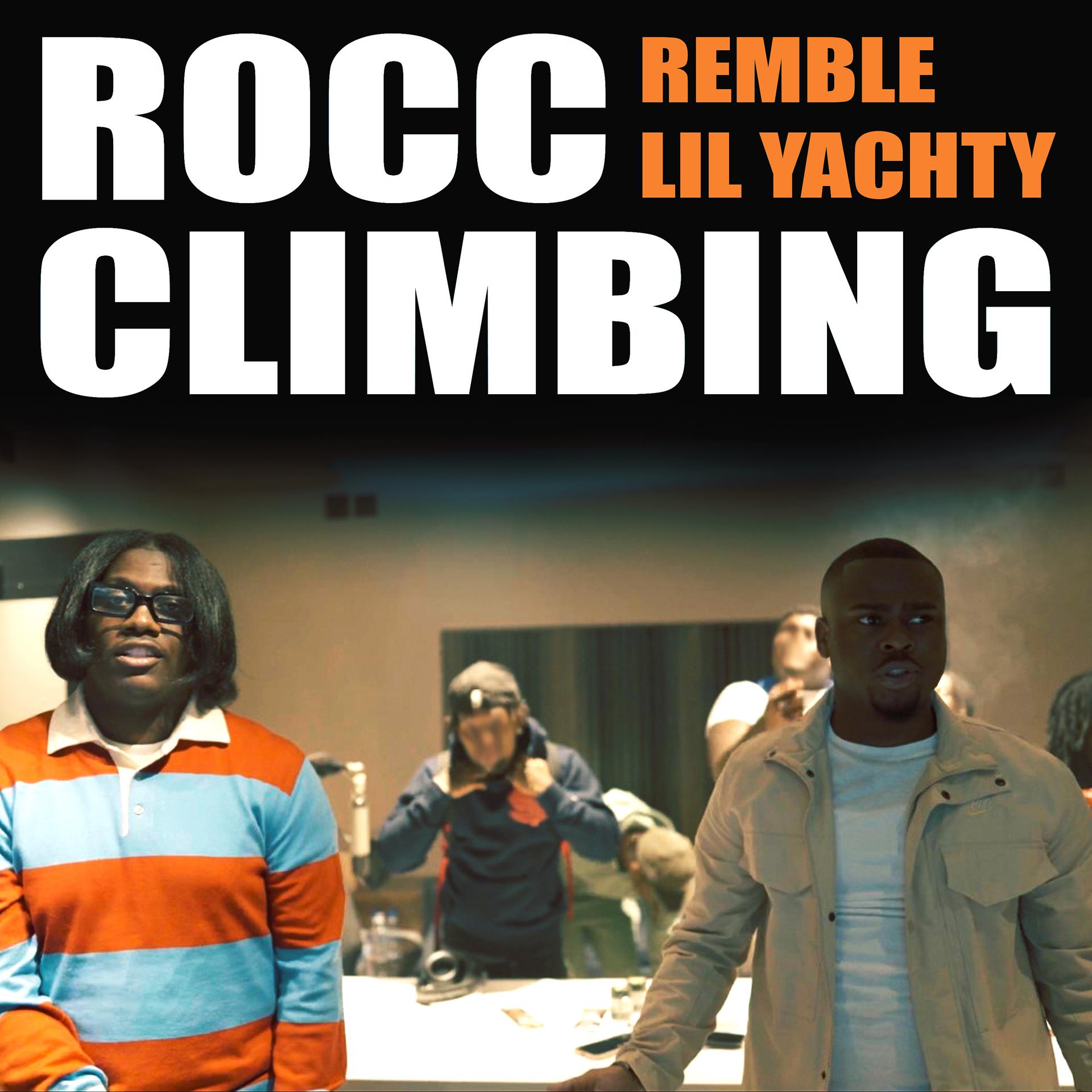 Постер альбома Rocc Climbing (feat. Lil Yachty)
