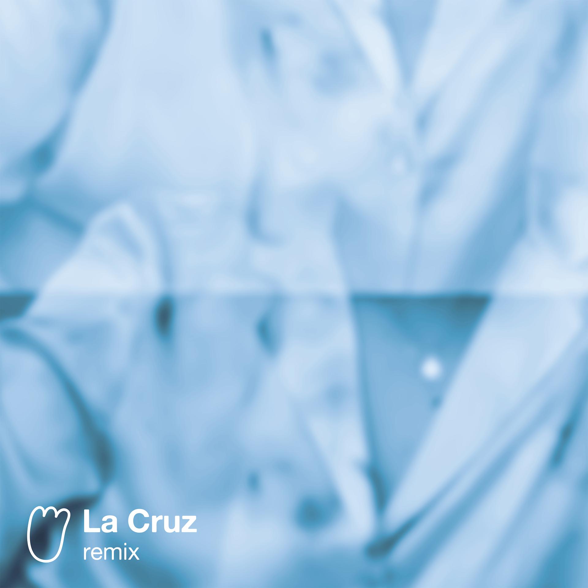 Постер альбома La Cruz (Remix)