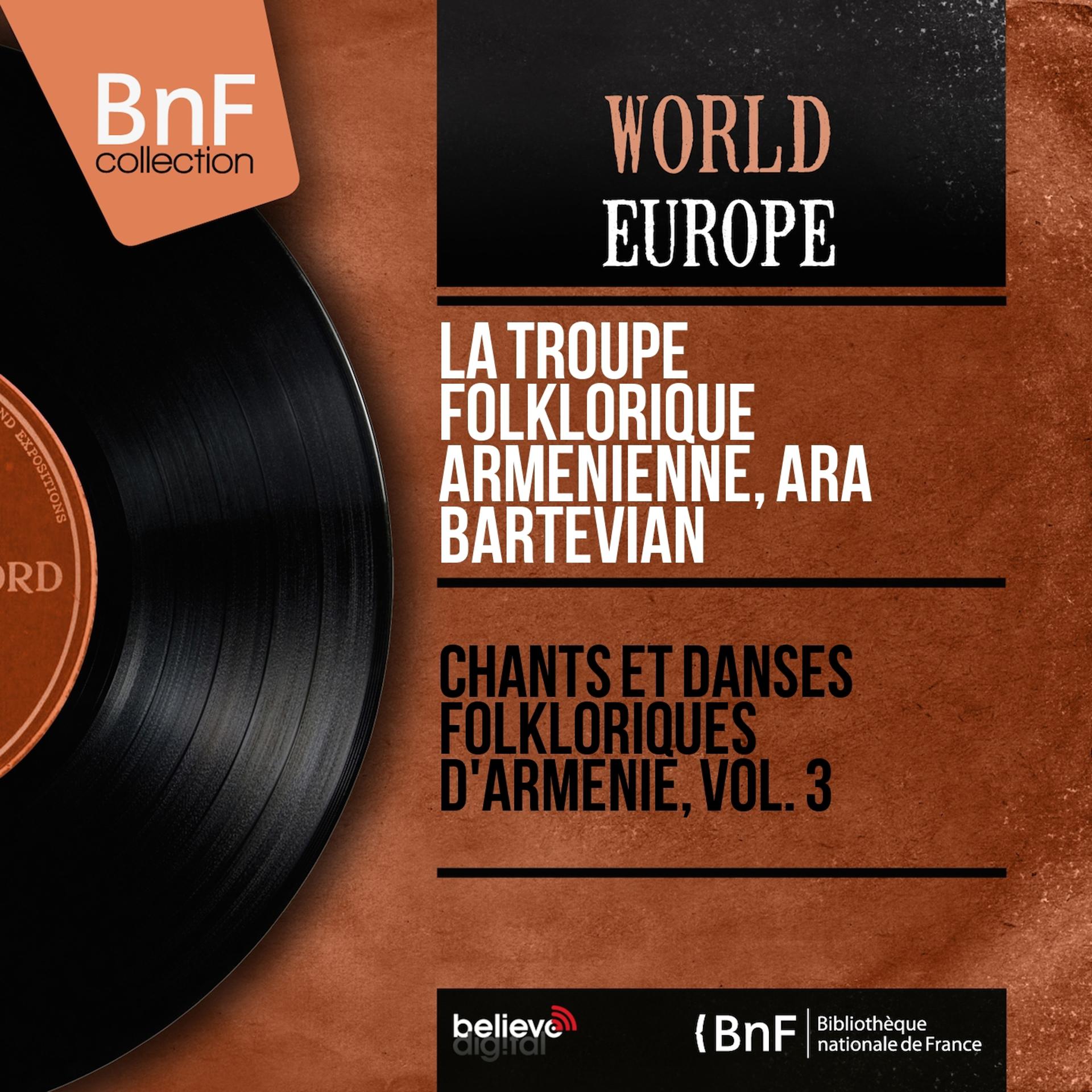 Постер альбома Chants et danses folkloriques d'Arménie, vol. 3 (Mono Version)