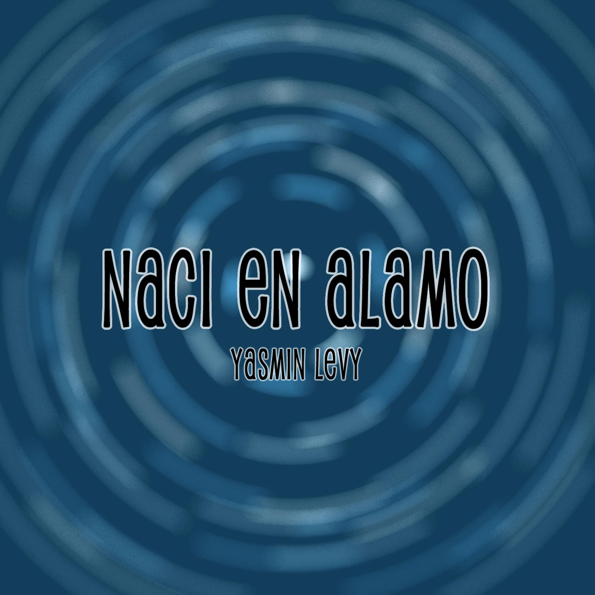 Постер альбома Naci En Alamo