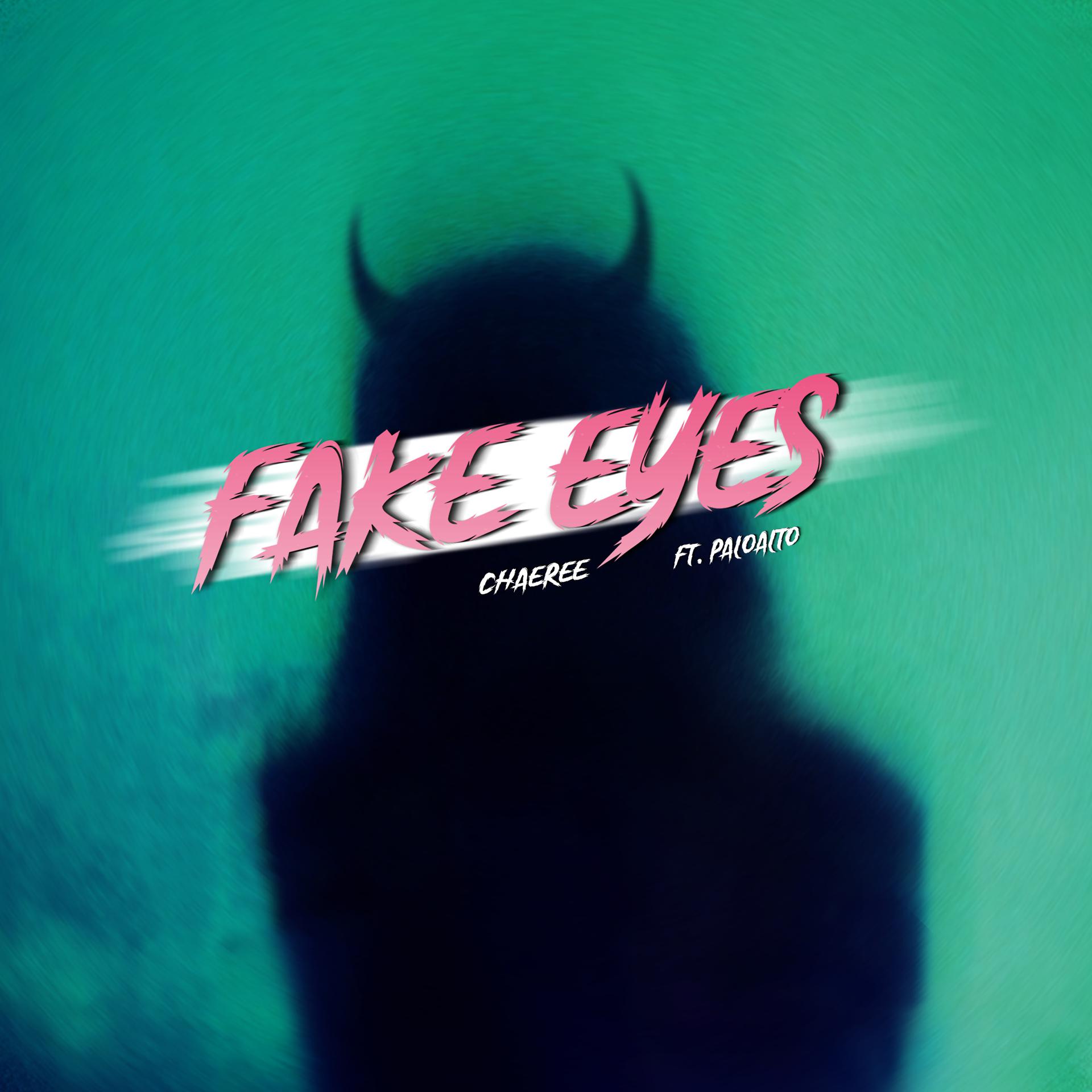 Постер альбома Fake Eyes (feat. Paloalto)