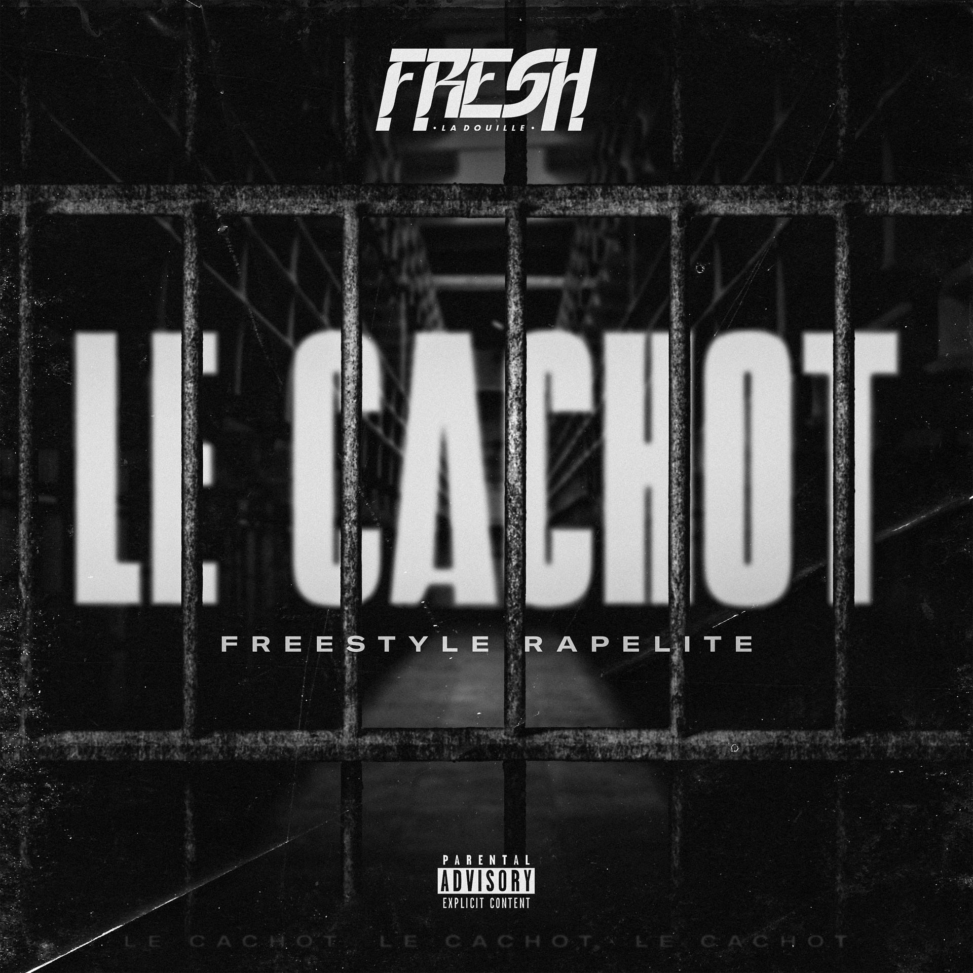 Постер альбома Le cachot (Freestyle Rap Élite)