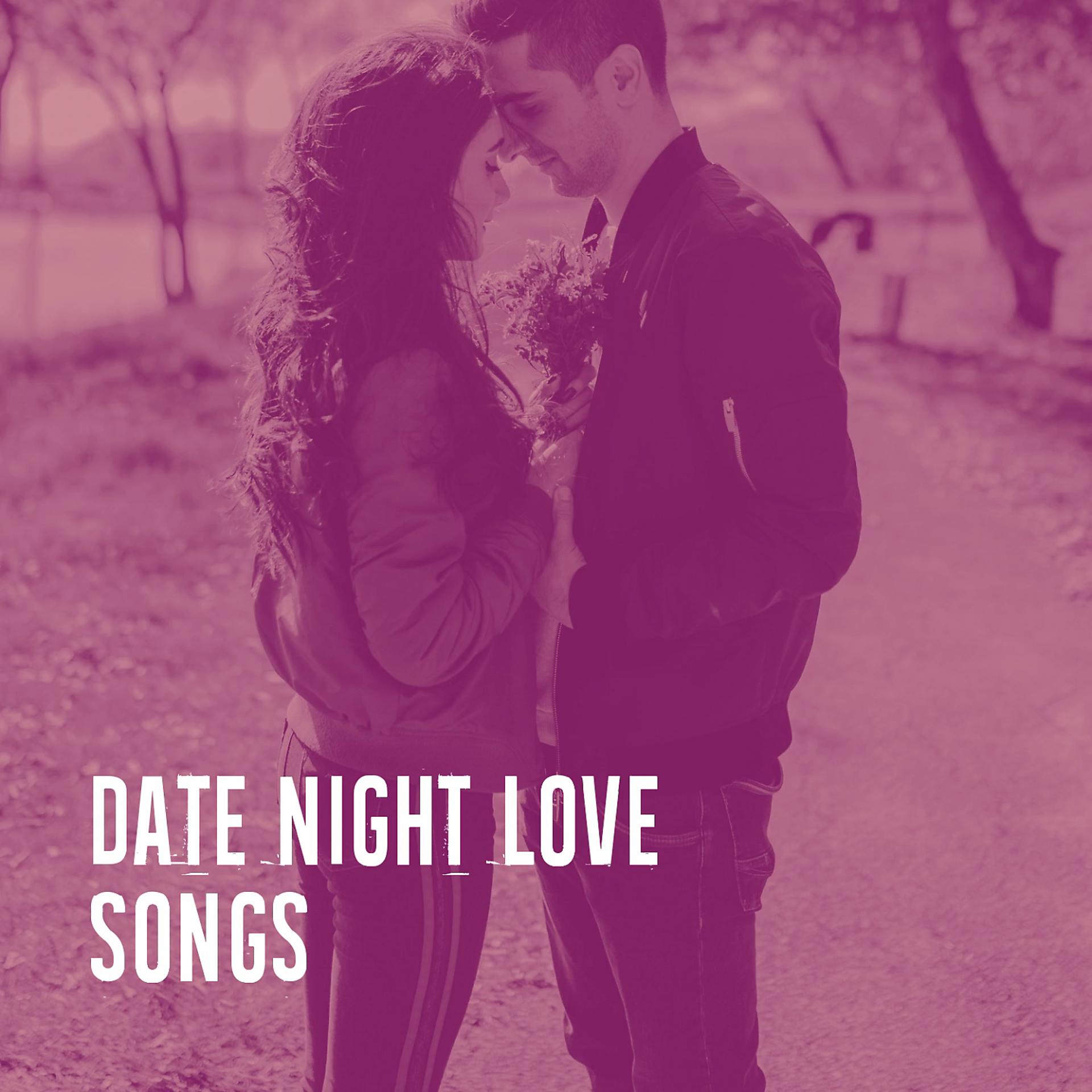 Постер альбома Date Night Love Songs
