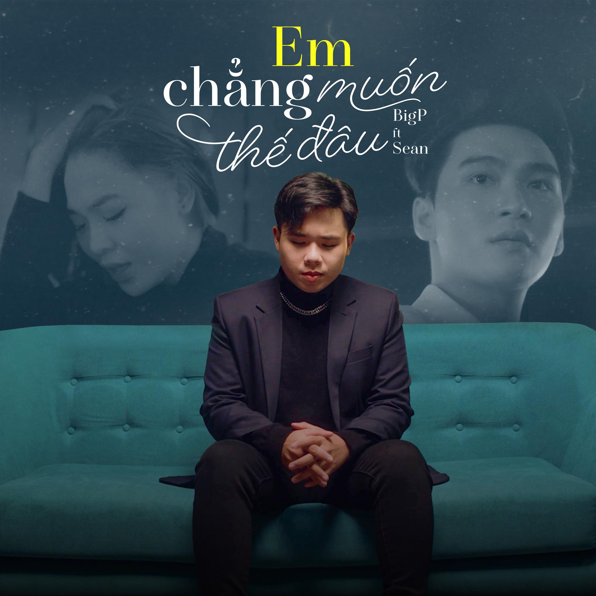 Постер альбома Em Chẳng Muốn Thế Đâu (feat. Sean)